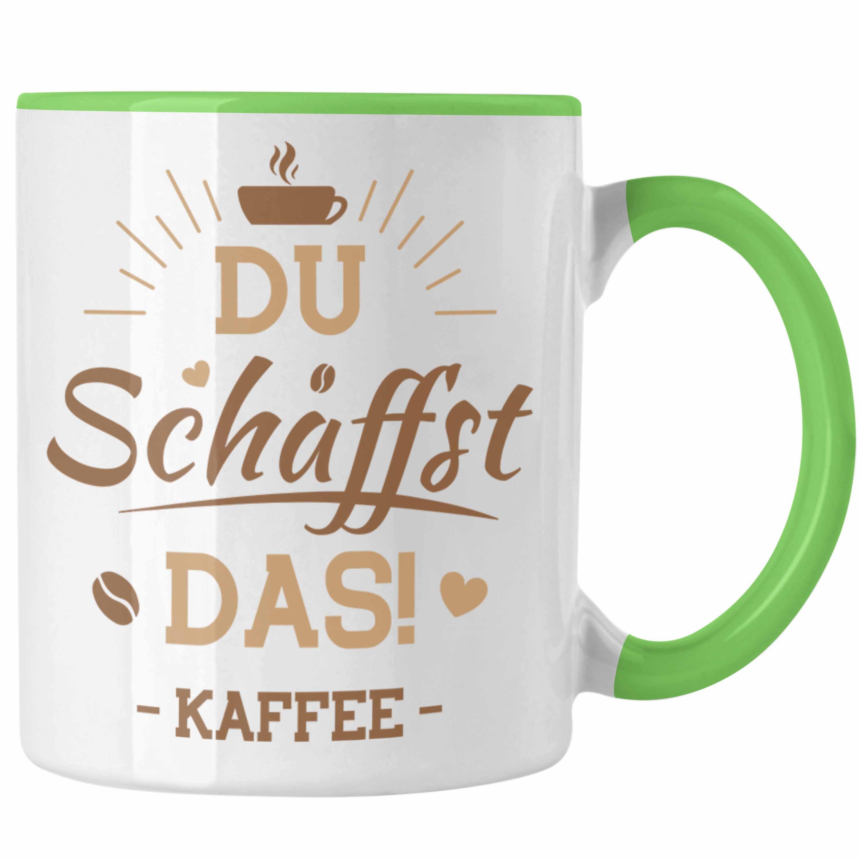 Kaffee Du Schaffst Grün Tasse Büro Trendation Trendation - Arbeit Lustiger für Spruch Tasse Spruch das Kaffeeliebhaber Kaffeetrinker