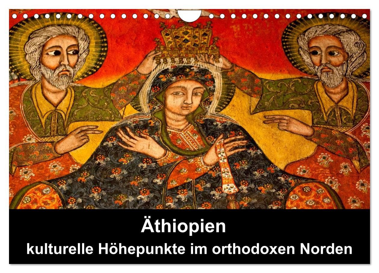 CALVENDO Wandkalender Äthiopien - kulturelle Höhepunkte im orthdoxen Norden (Wandkalender 20