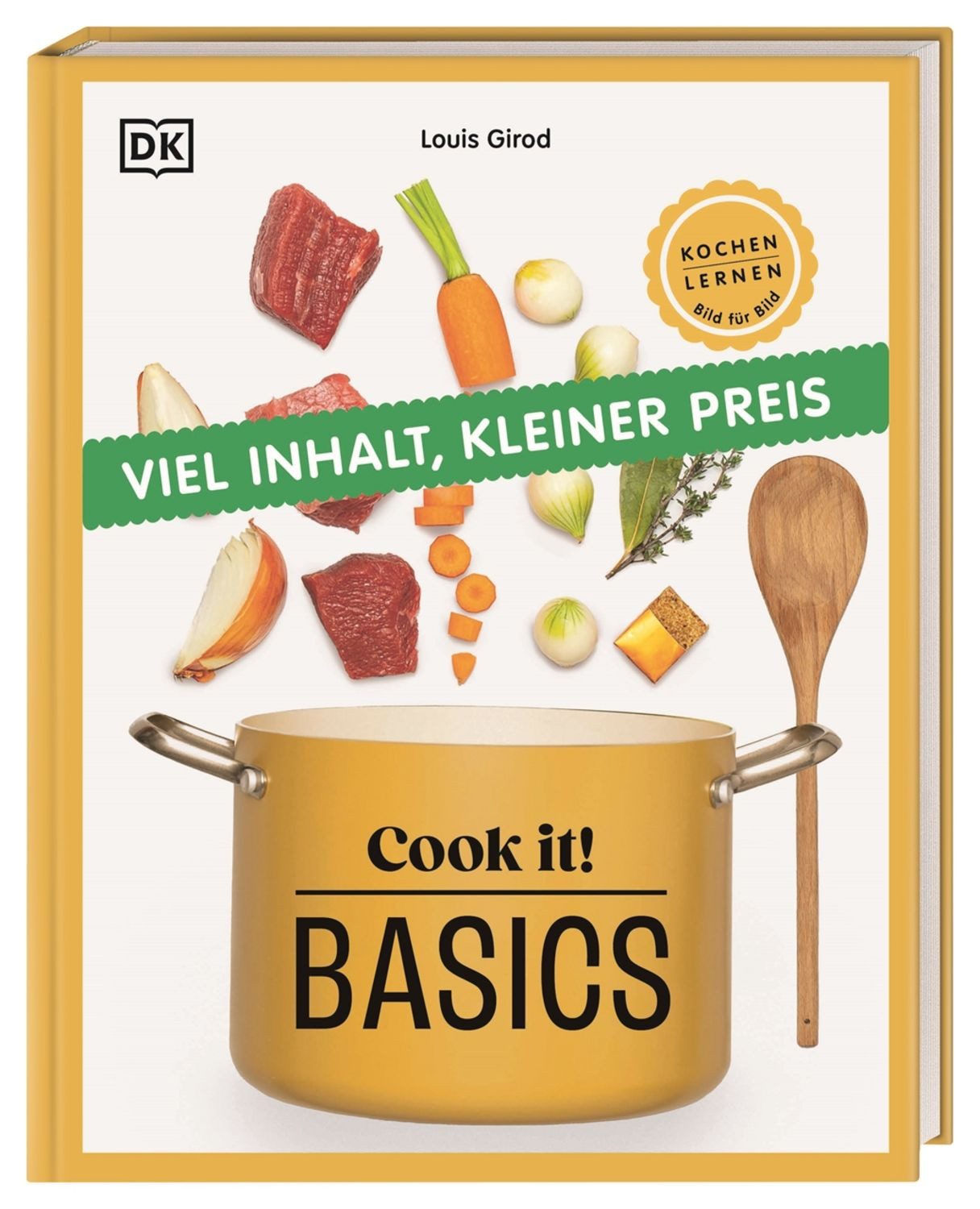 Cook it! Basics / Louis Girod