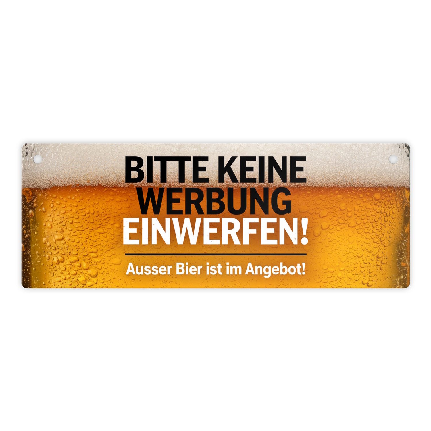 Metallschild Bitte keine Werbung einwerfen Metallschild - ausser Bier im Angebot