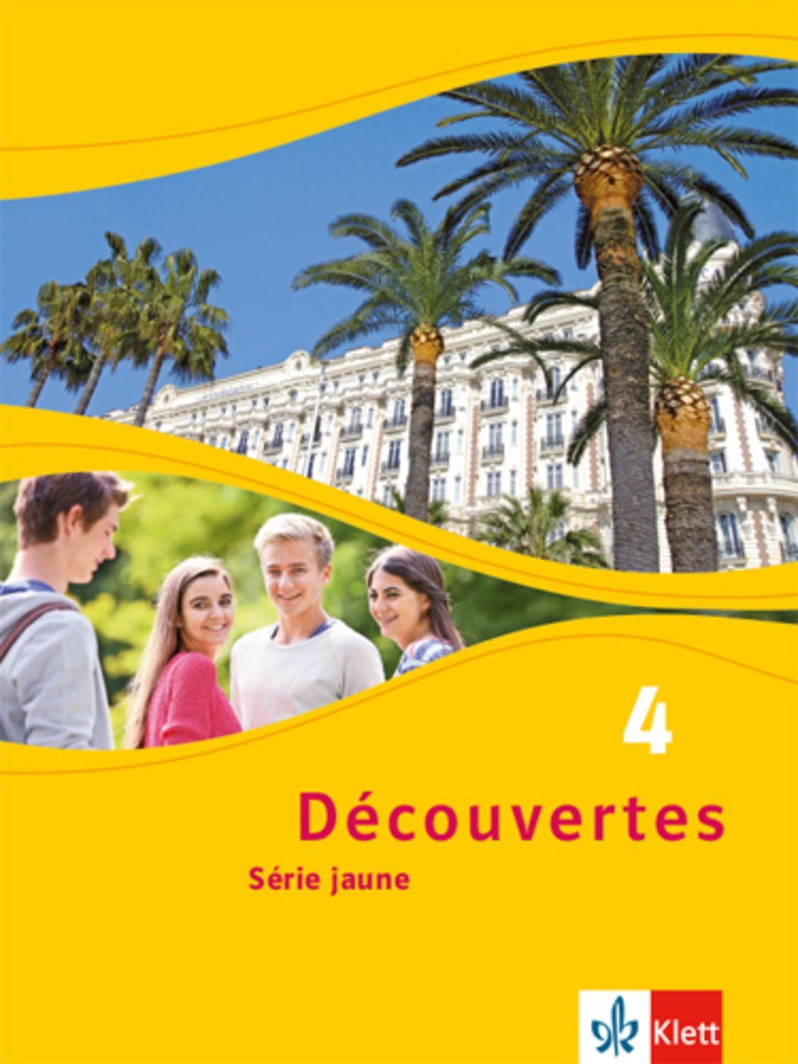 Découvertes Série jaune 4. Schülerbuch / diverse