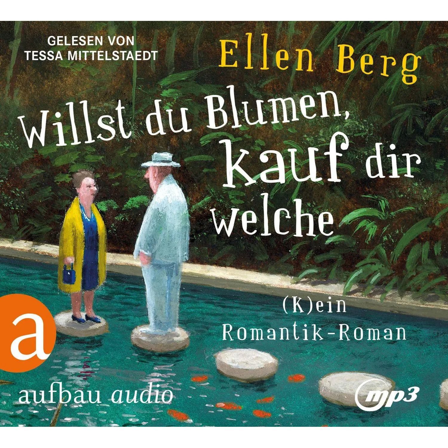Aufbau Verlag Hörspiel Willst du Blumen, kauf dir welche
