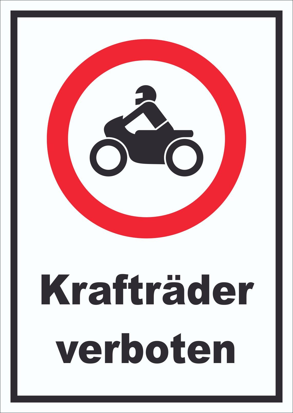 HB-Druck Hinweisschild Schild Verbot Krafträder, wetterfest, stabil, UV-beständig, kratzfest