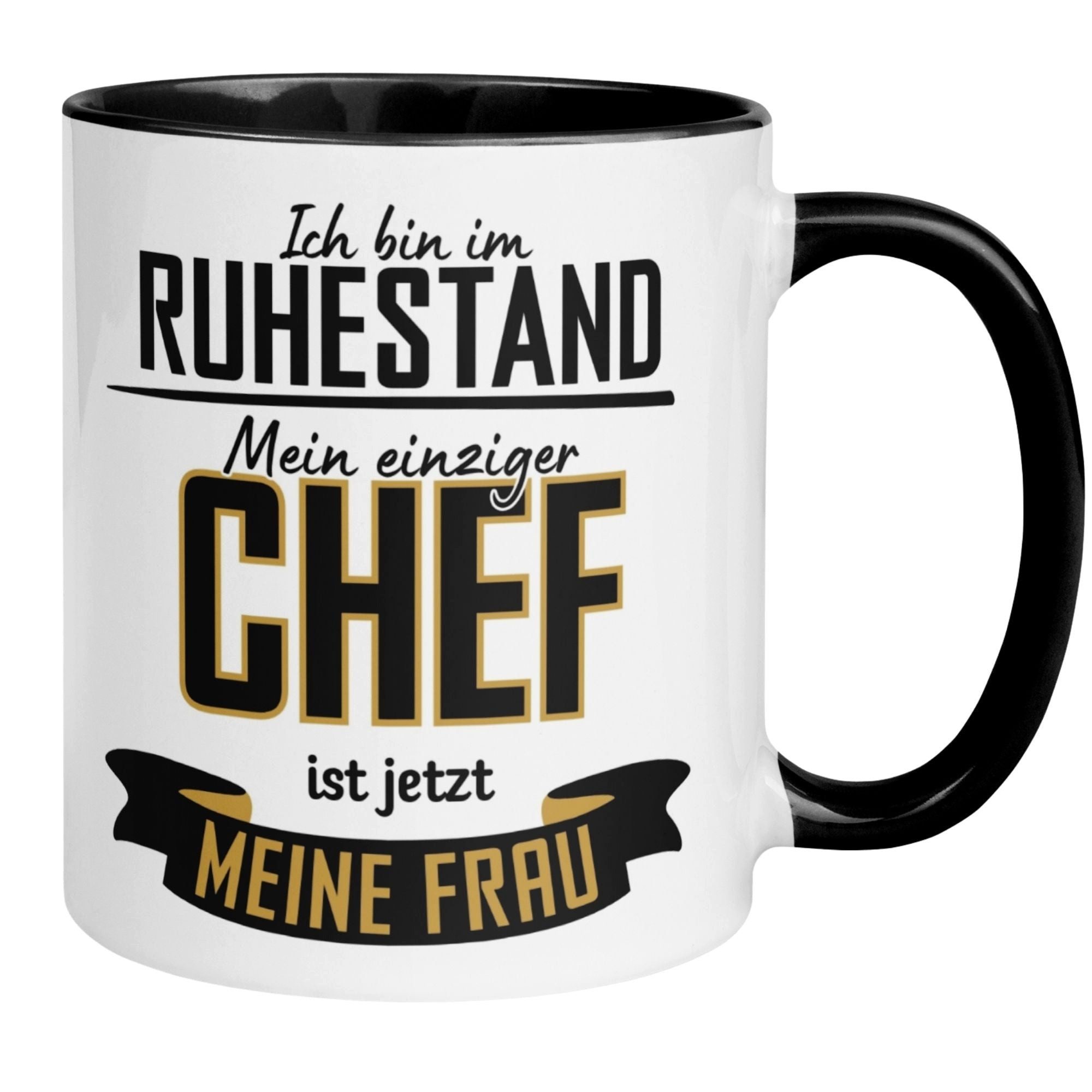 Momentals Tasse Rentner – „Einziger Chef ist jetzt meine Frau“ – Geschenk Rente Mann, Beidseitiger Druck · Links- & Rechtshänder · Spülmaschinenfest