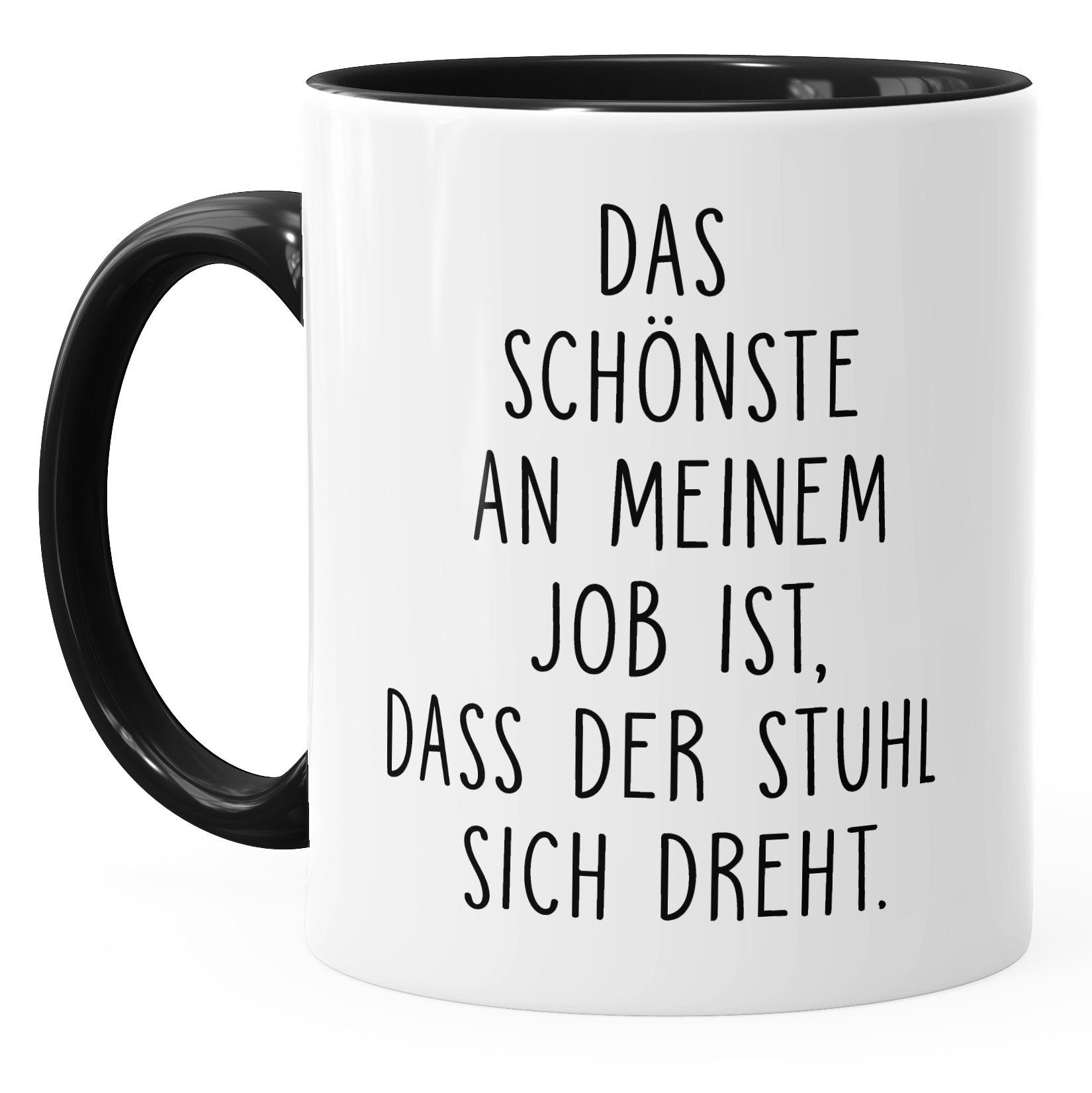 MoonWorks Tasse Spruch-Tasse Kaffee-Tasse Das Schönste an meinem Job ist, dass der Stuhl sich dreht Kaffeetasse Teetasse Keramiktasse MoonWorks®, Keramik