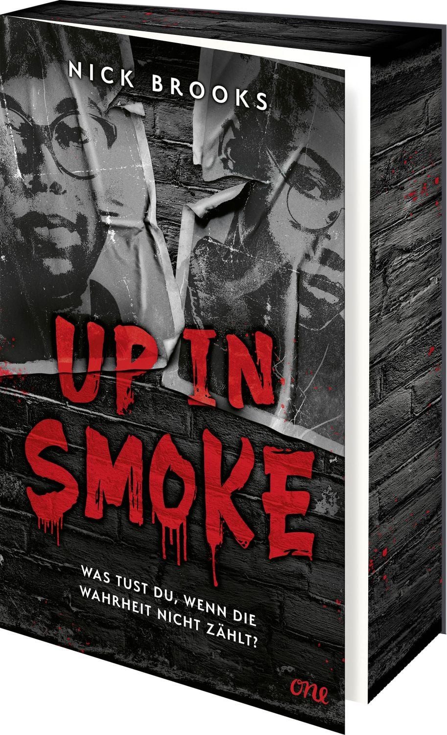 Up in Smoke - Was tust du, wenn die Wahrheit nicht zählt? / Nick Brooks