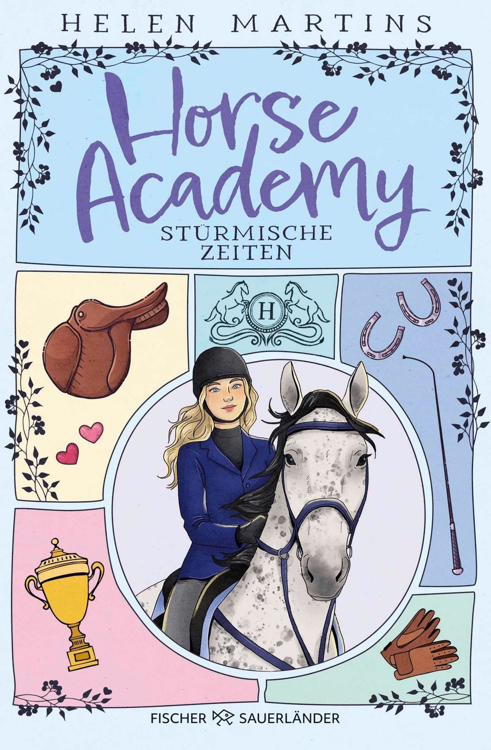 Horse Academy – Stürmische Zeiten / Helen Martins