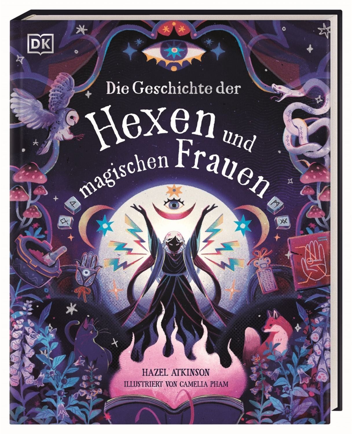 Die Geschichte der Hexen und magischen Frauen / Hazel Atkinson