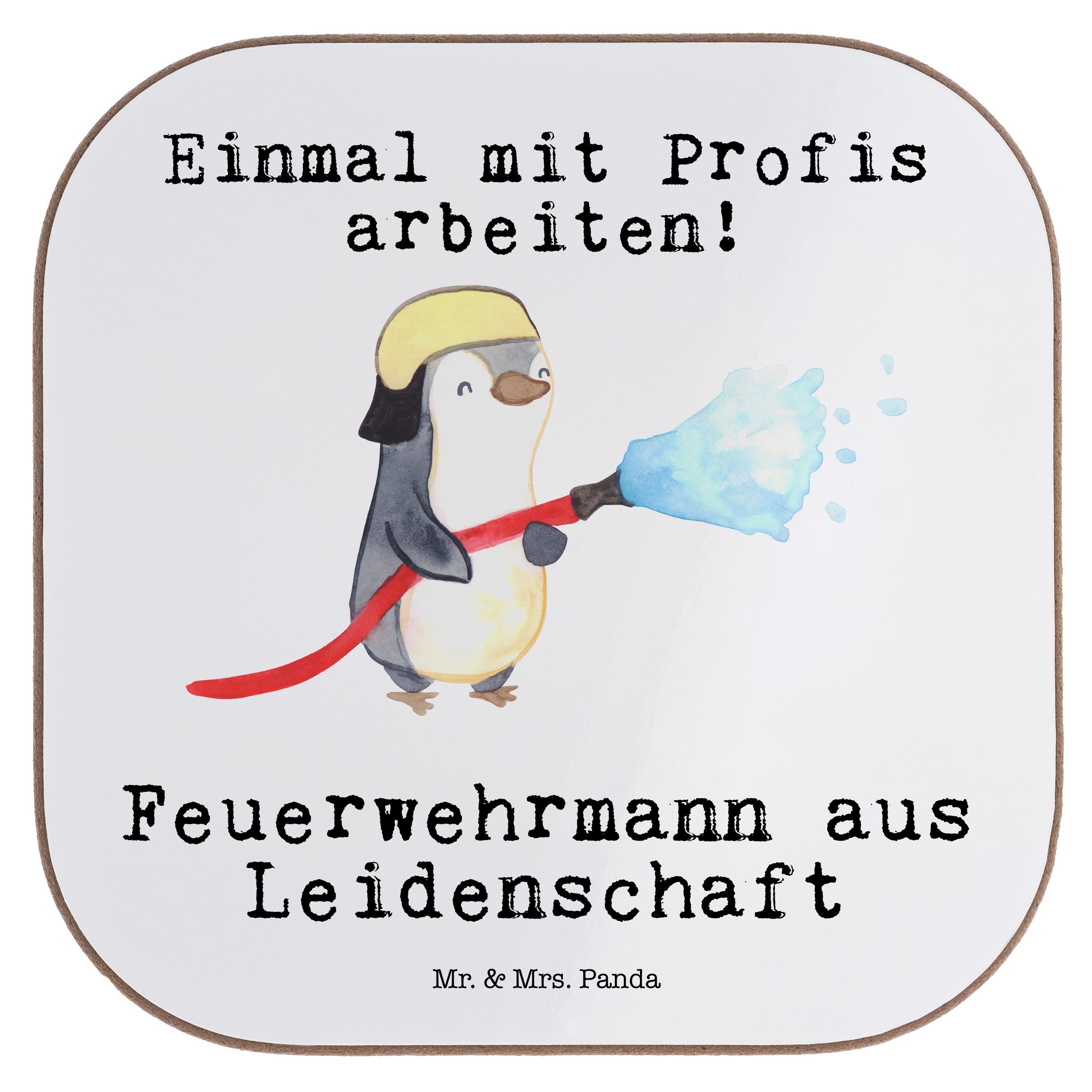 Mr. & Mrs. Panda Getränkeuntersetzer Feuerwehrmann aus Leidenschaft - Weiß - Geschenk, freiwillige Feuerwe, 1-tlg.