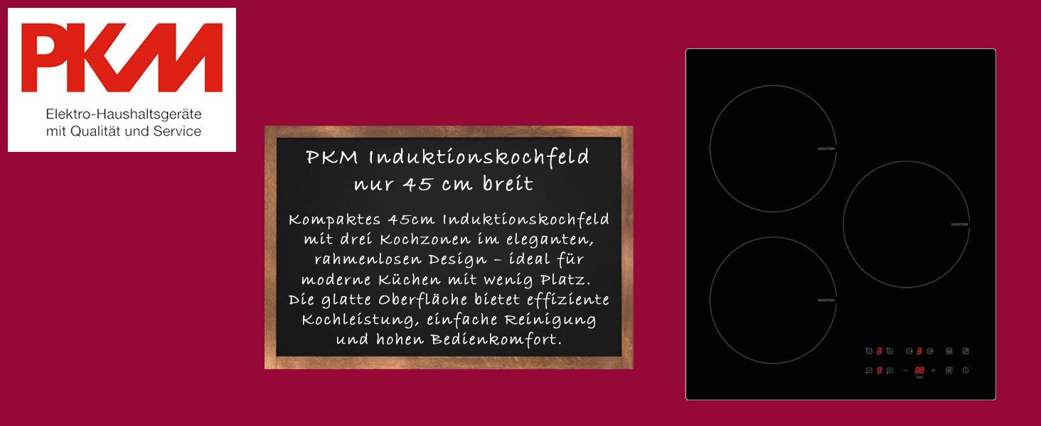 PKM Induktions-Kochfeld IF3, Induktions-Kochfeld 45 cm breit 3 Zonen rahmenlos Touch Control Timer