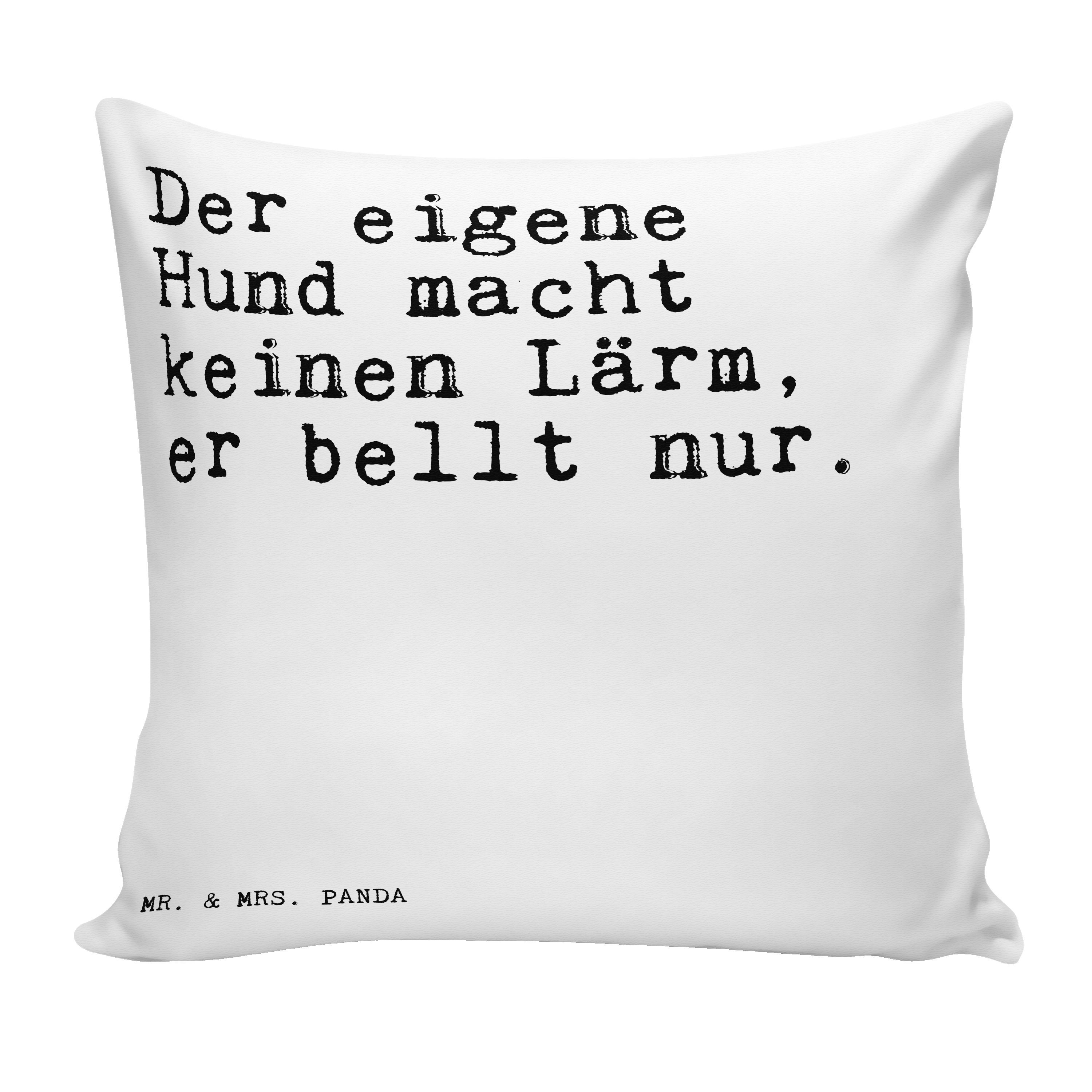 Mr. & Mrs. Panda Dekokissen »Der eigene Hund macht... Weiß Lustig