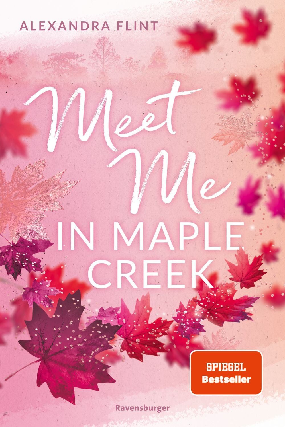 Belletristik Maple-Creek-Reihe, Band 1 - Meet Me in Maple Creek Alexandra Flint
