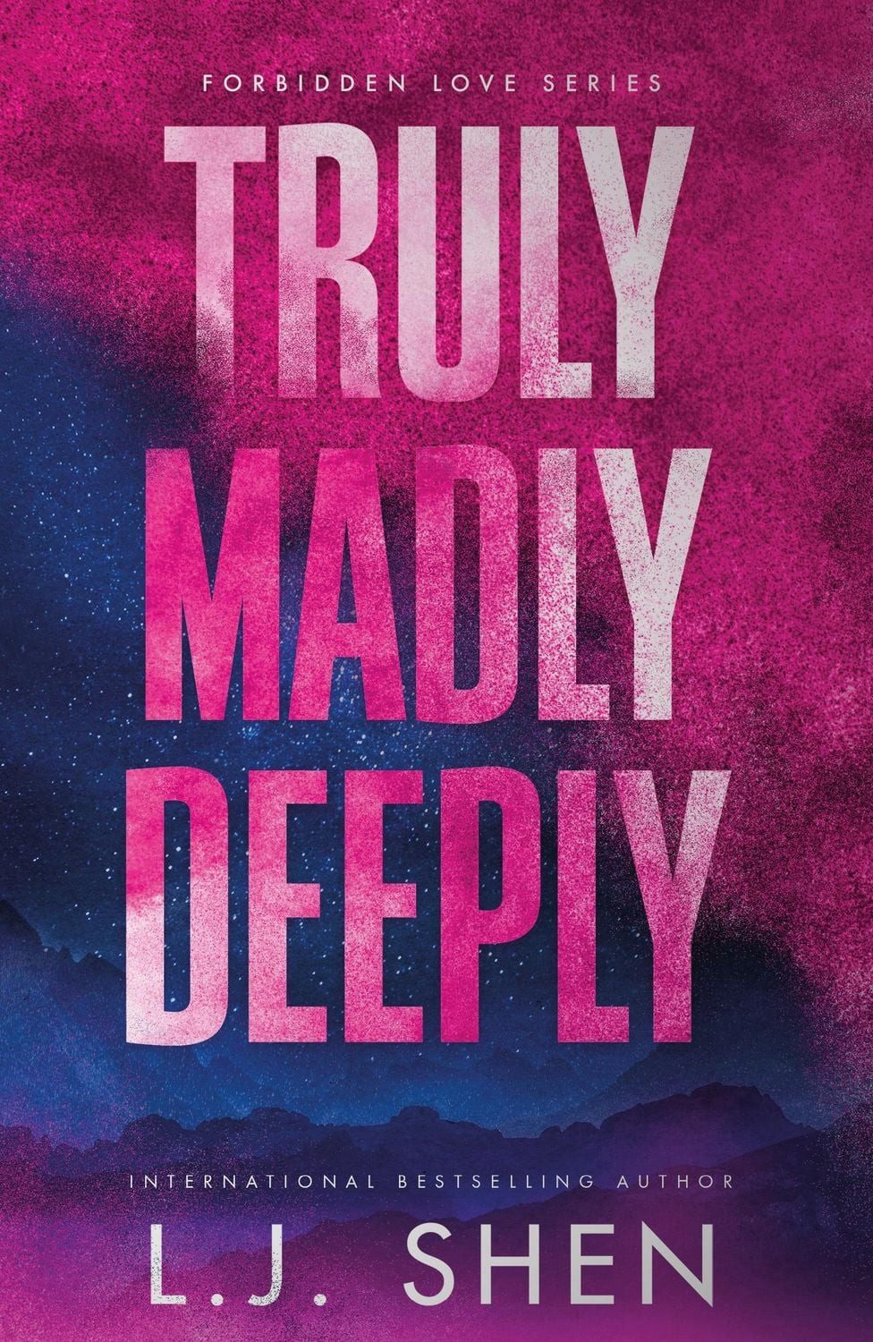 Truly Madly Deeply the must-read enemies to lovers, best friend's brot / L. J. Shen, the must-read enemies to lovers, best friend's brother romance that's intense, spicy, and addictive, from the co-author of MY DARK ROMEO, X