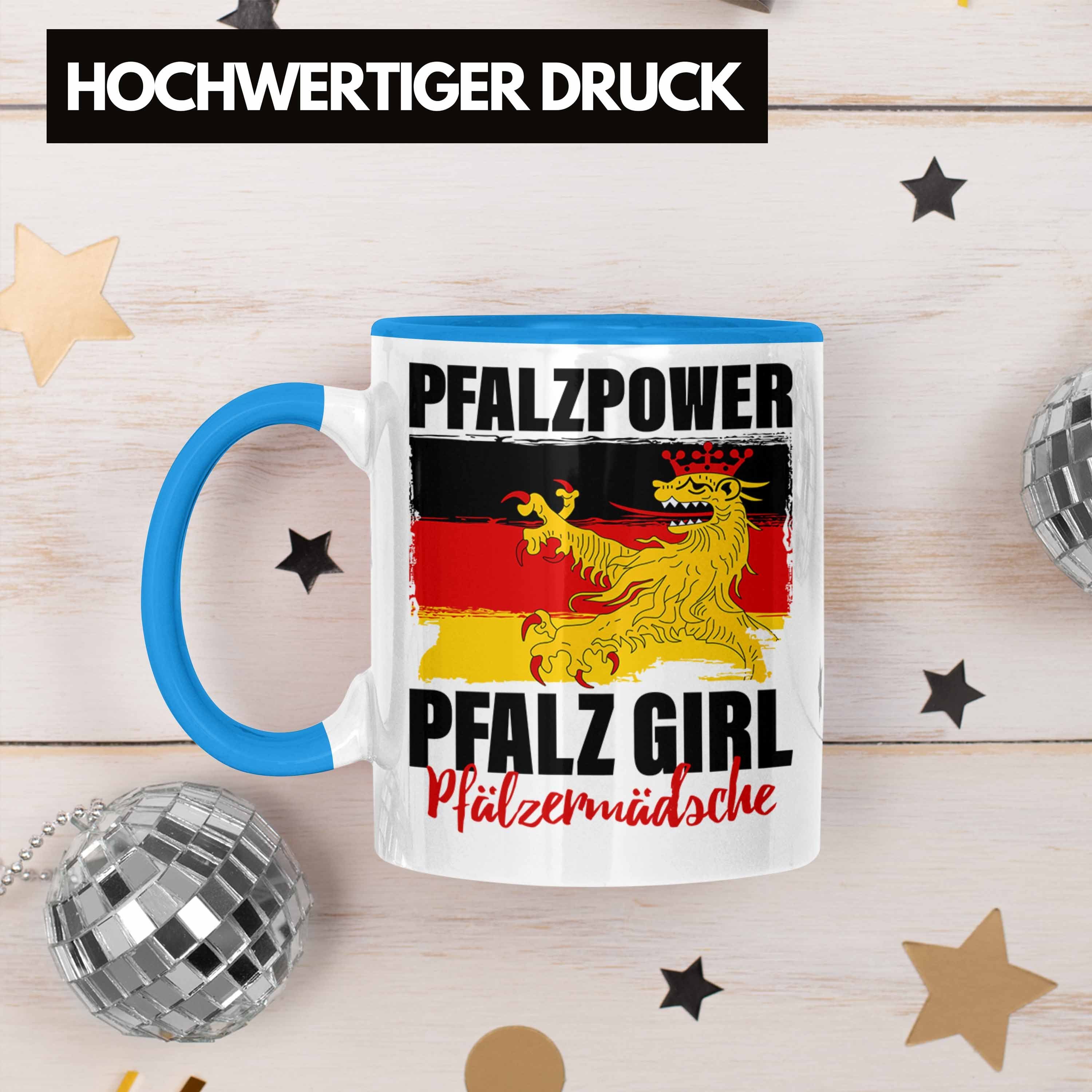 Pfalzpower Geschenk Trendation Blau Frauen Tasse Pfalzmädsche Pfalz Girl Tasse