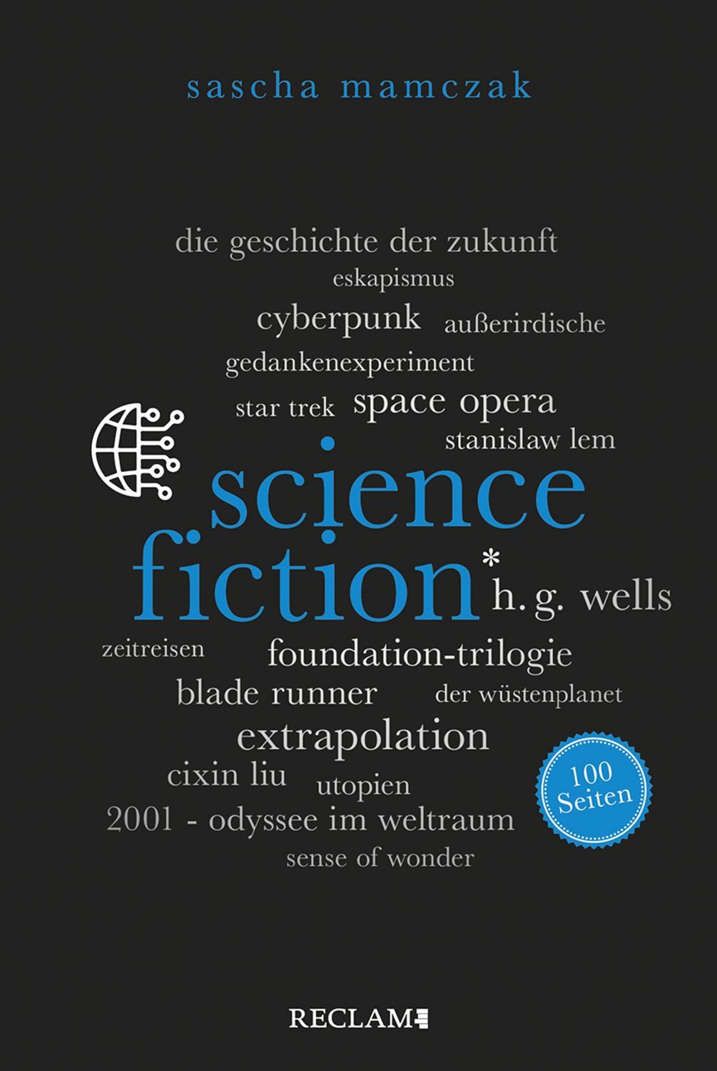 Science-Fiction. 100 Seiten / Sascha Mamczak