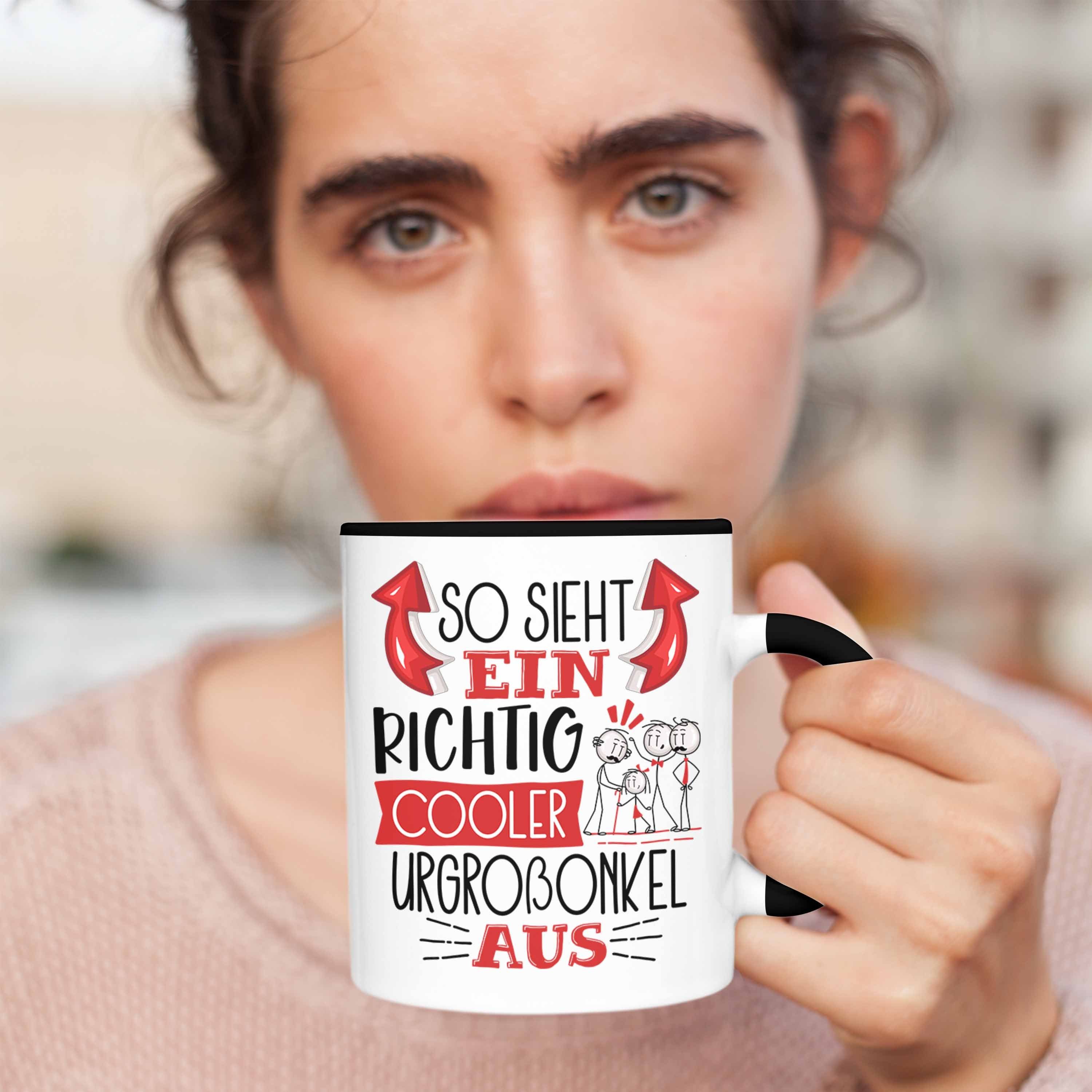 Trendation Tasse Sieht Geschenk RIchtig Urgroßonkel Au Ein Schwarz Urgroßonkel Cooler So Tasse