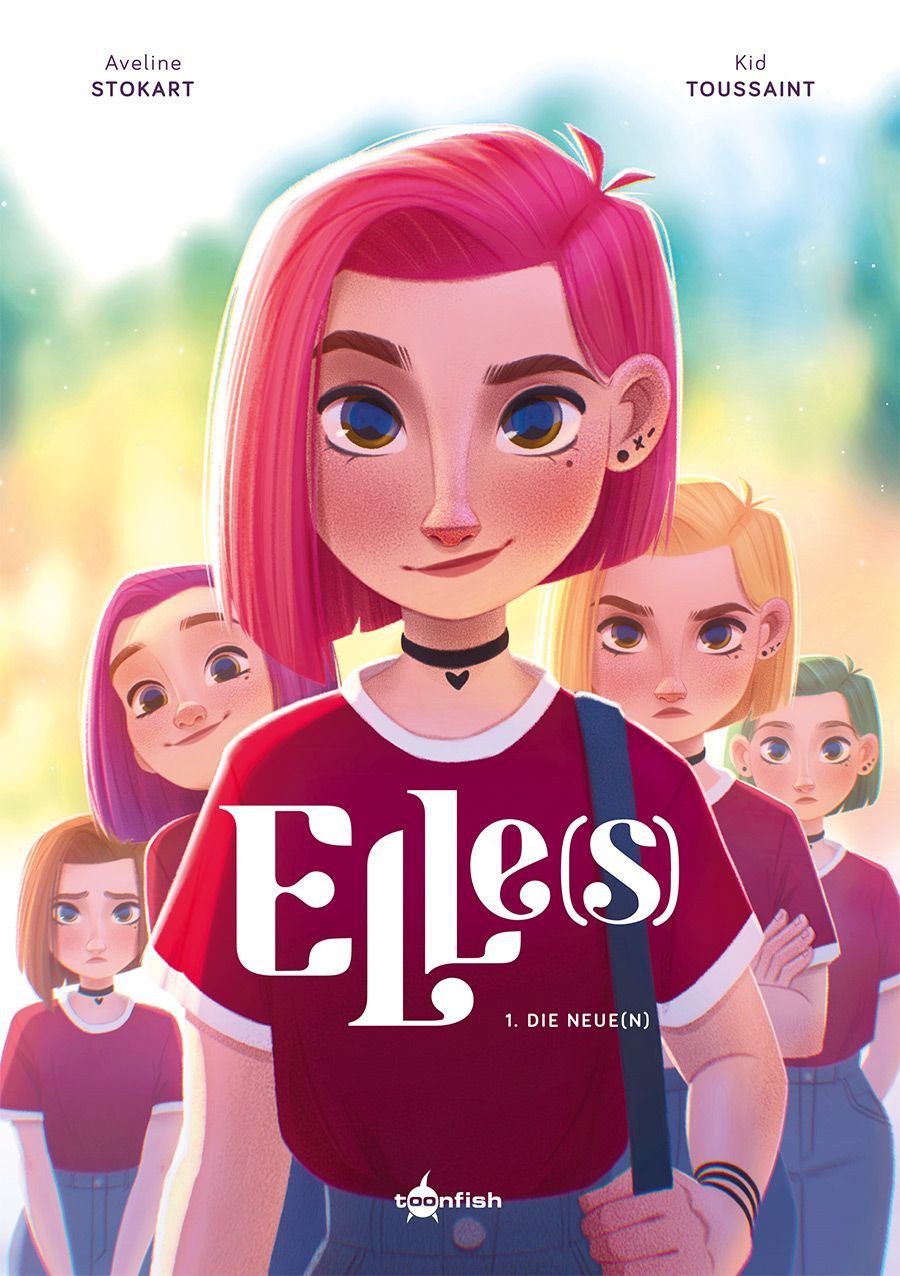 Elle(s). Band 1 / Kid Toussaint, Desirée Schneider, Die Neue(n)