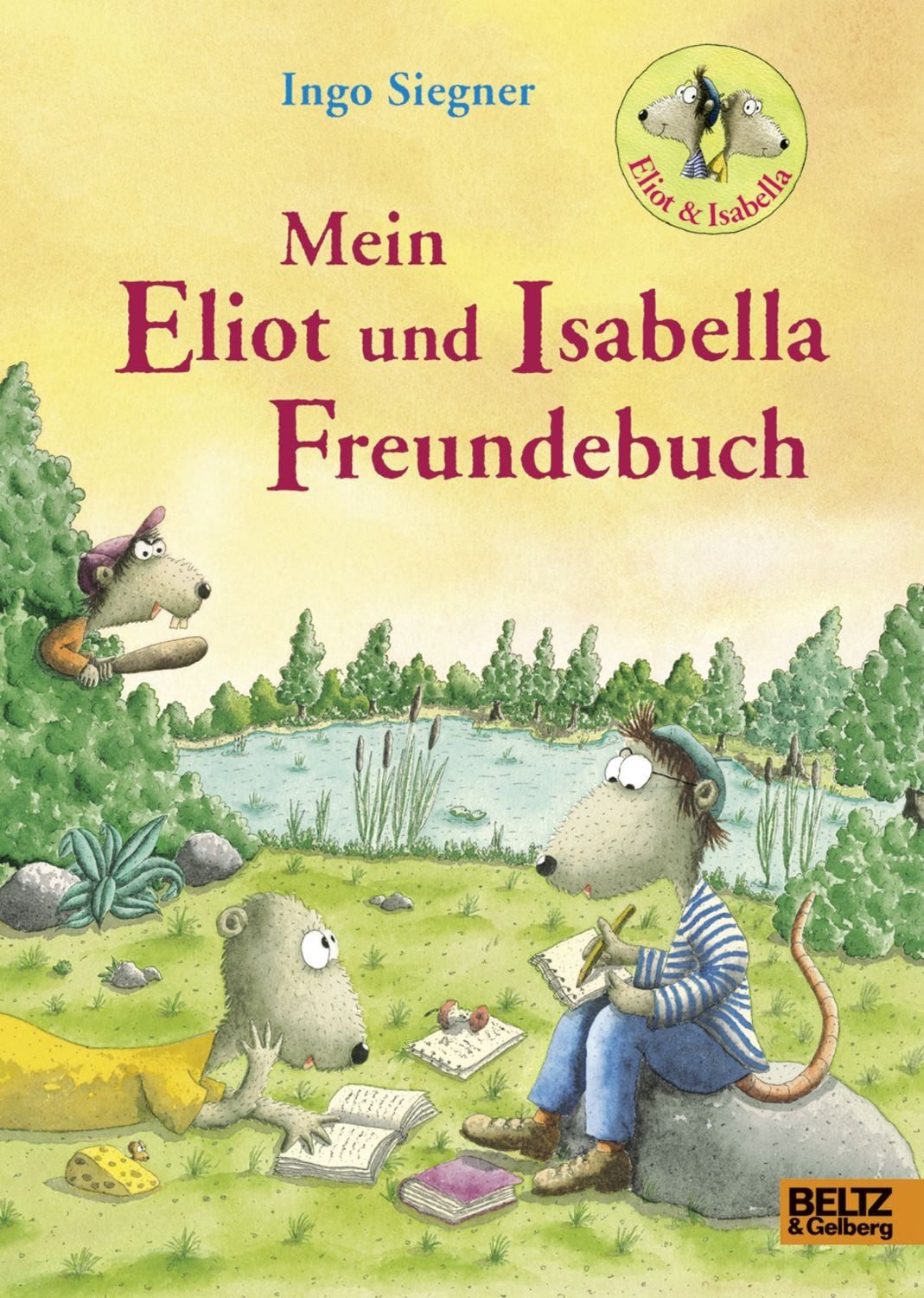 Mein Eliot und Isabella-Freundebuch / Ingo Siegner
