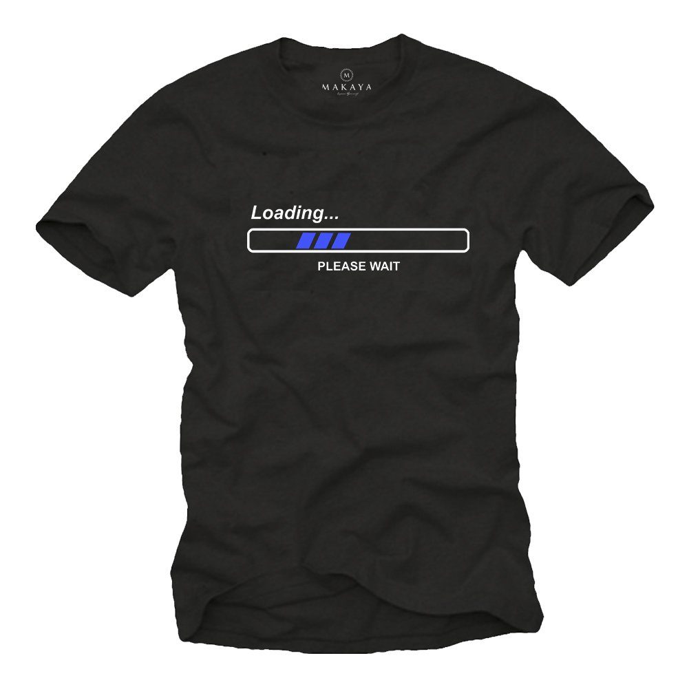 MAKAYA Print-Shirt Lustiges Gamer Computer T-Shirt Spruch Nerd Motiv Print Druck Herren mit Druck