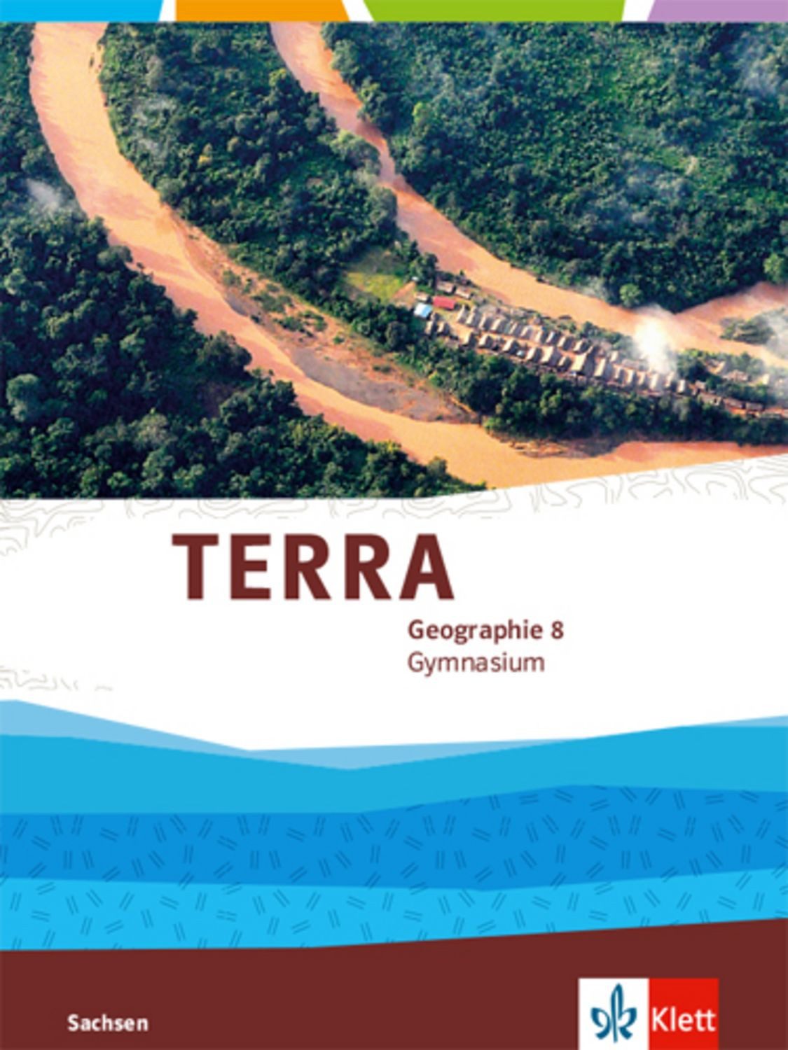 TERRA Geographie 8. Ausgabe Sachsen Gymnasium / diverse