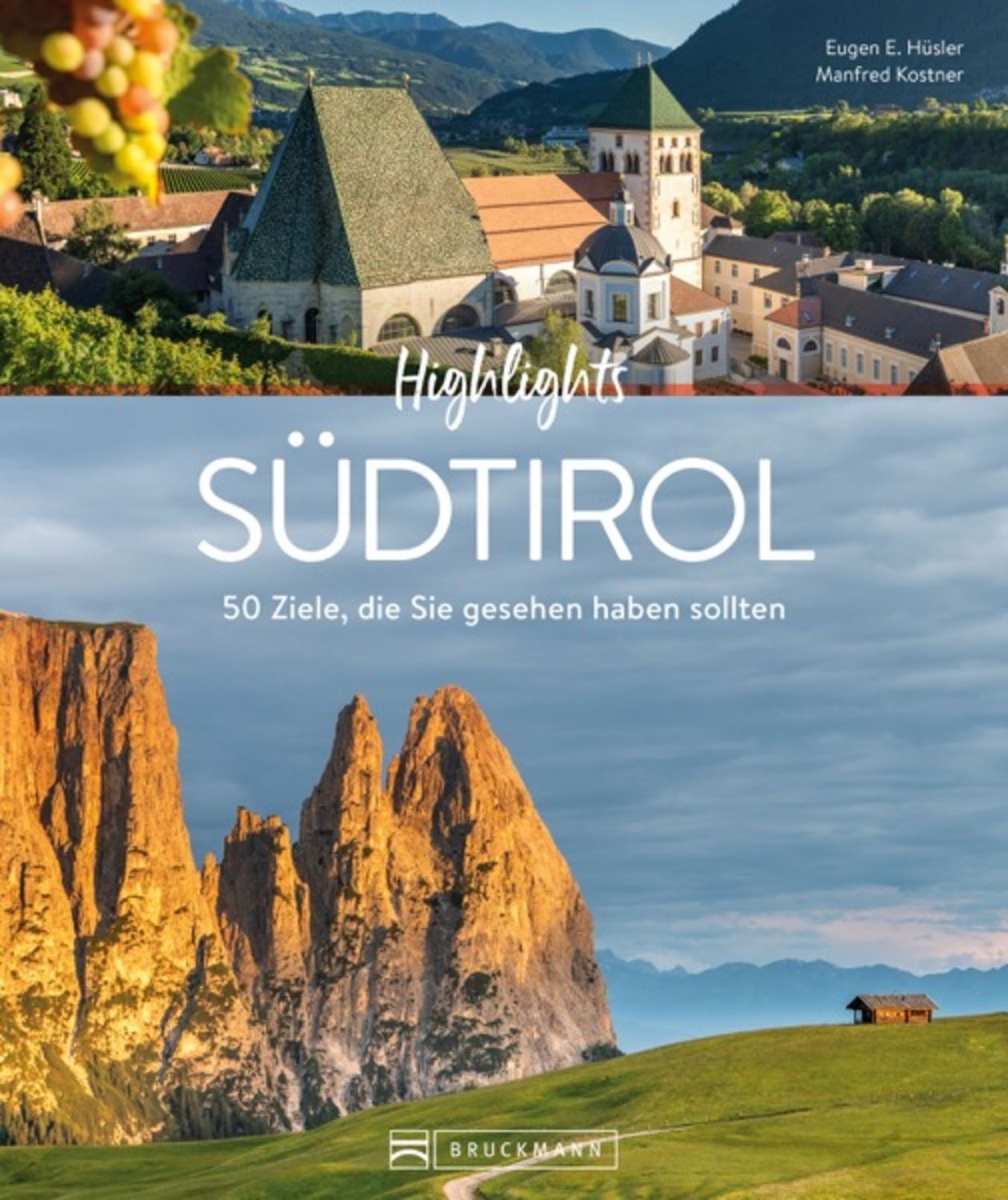 Highlights Südtirol / Eugen E. Hüsler