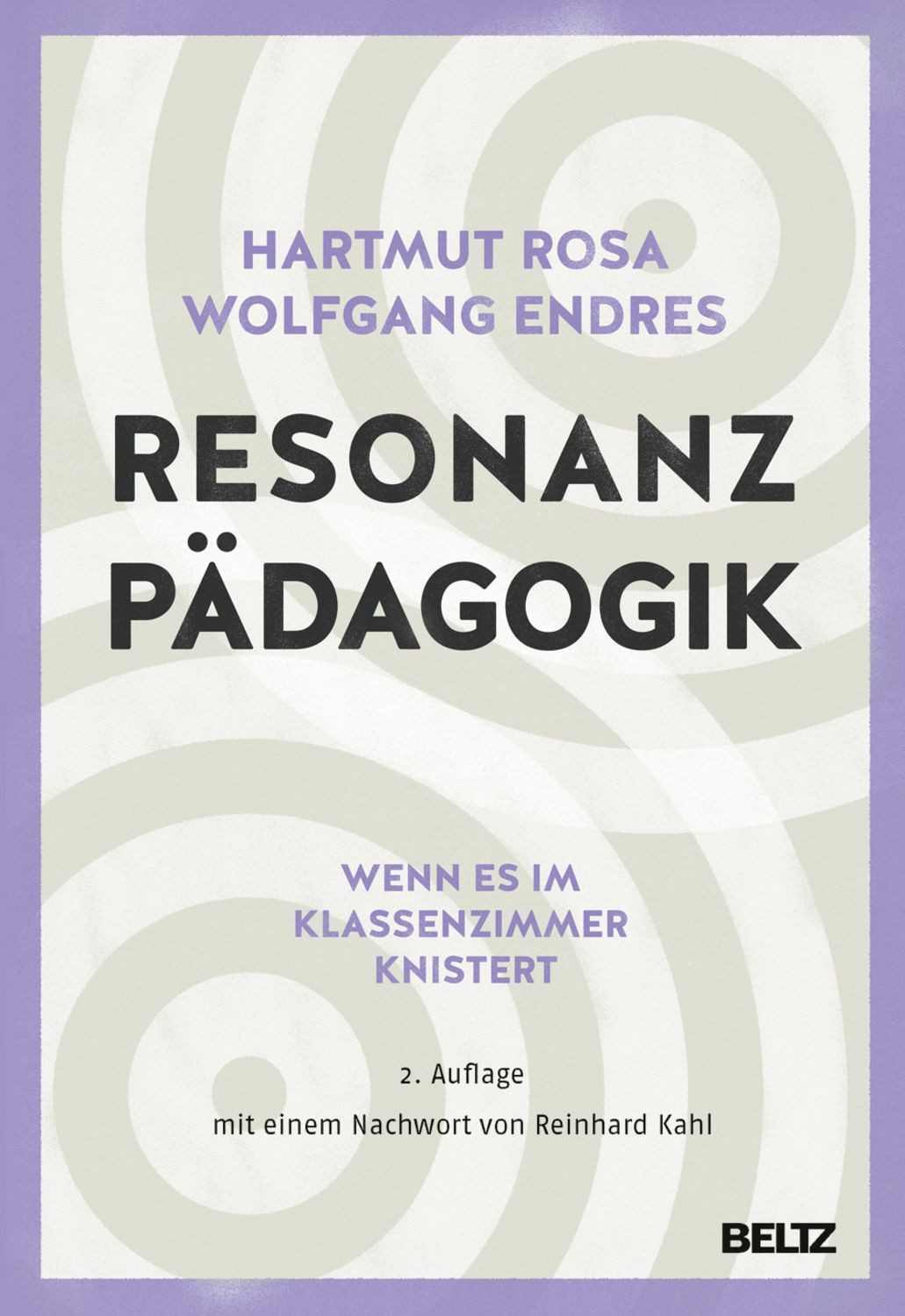 Resonanzpädagogik / Hartmut Rosa, Wolfgang Endres