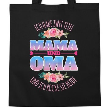 Shirtracer Umhängetasche Ich habe zwei Titel Oma und Mama, Muttertagsgeschenk