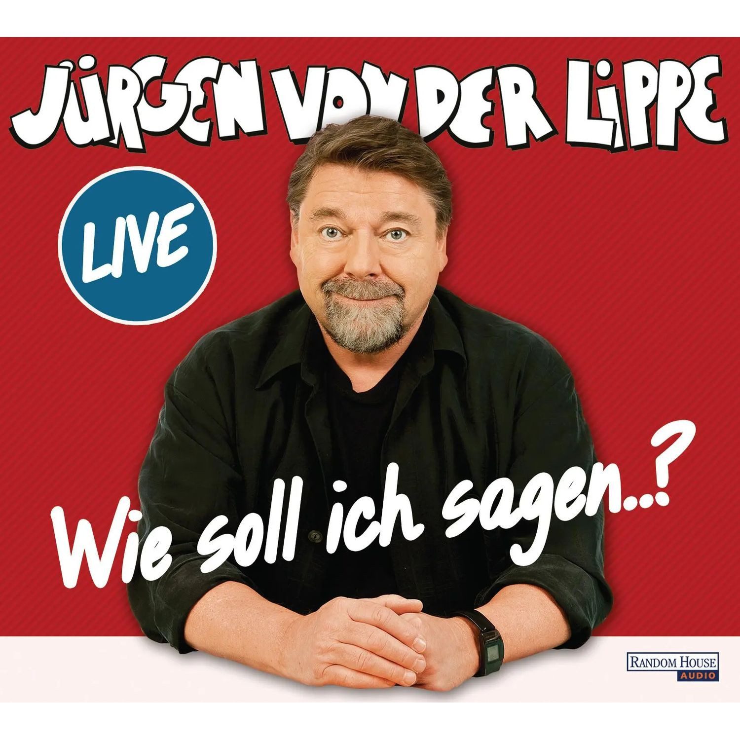 Random House Verlag Hörspiel Wie soll ich sagen ...