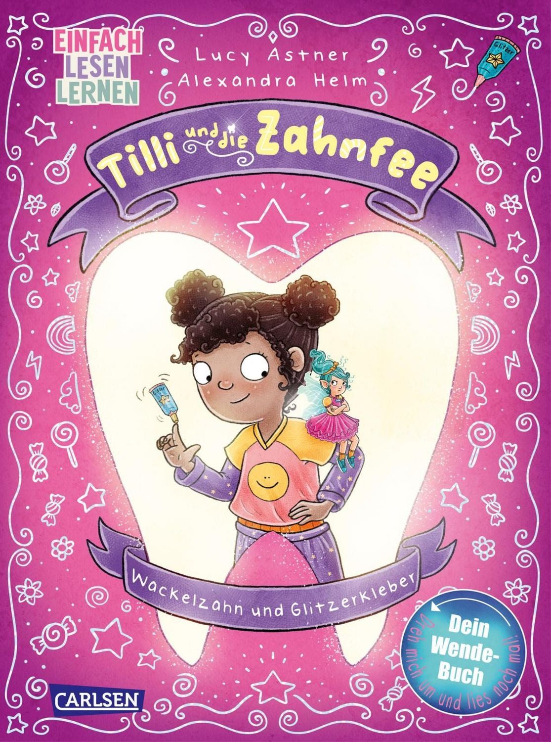 Tilli und die Zahnfee / Lucy Astner