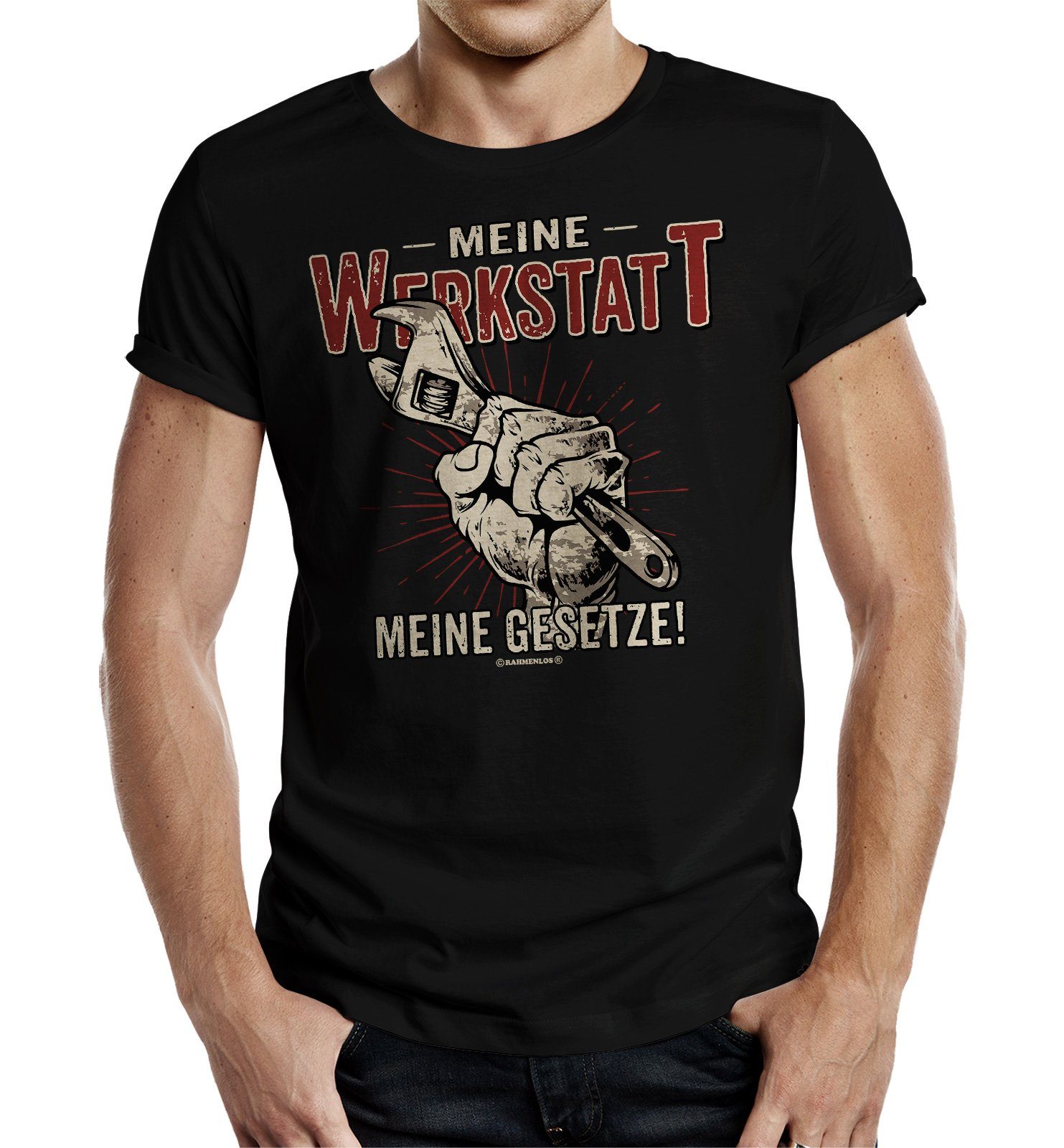 Rahmenlos T-Shirt für Schrauber und Mechaniker: Meine Werkstatt, meine Gesetze