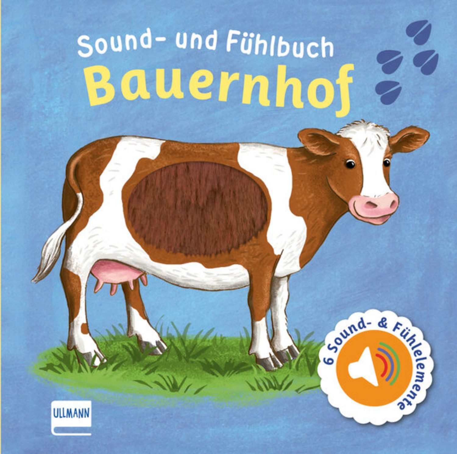 Sound- und Fühlbuch Bauernhof (mit 6 Sound- und Fühlelementen) / Ullmann Medien Verlag