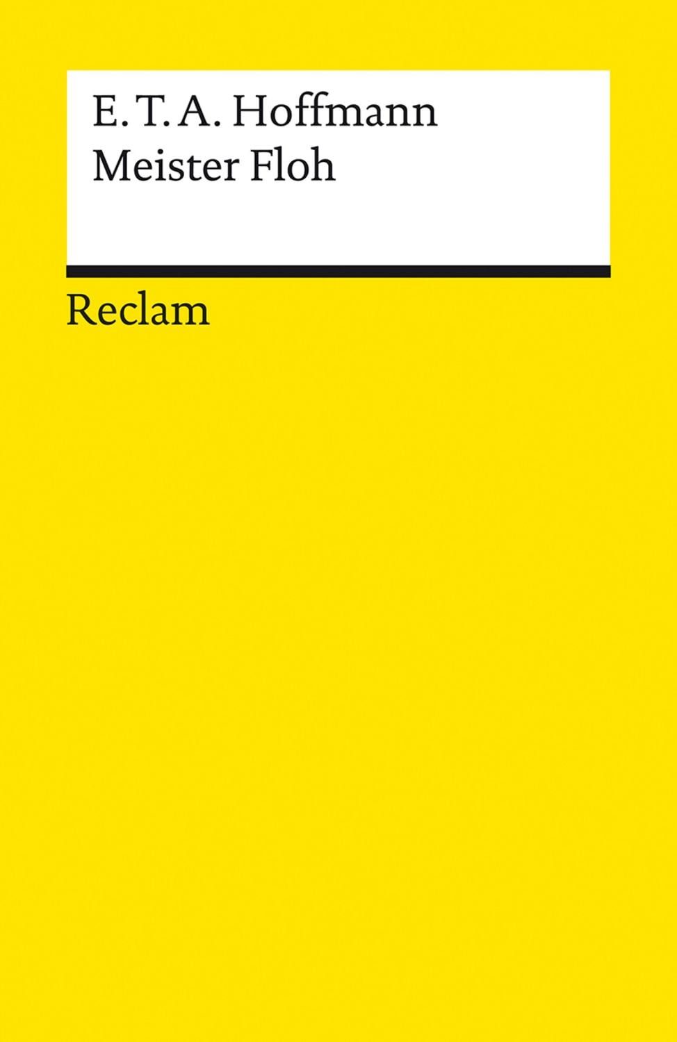 Meister Floh. Ein Märchen in sieben Abenteuern zweier Freunde / E.T.A. Hoffmann