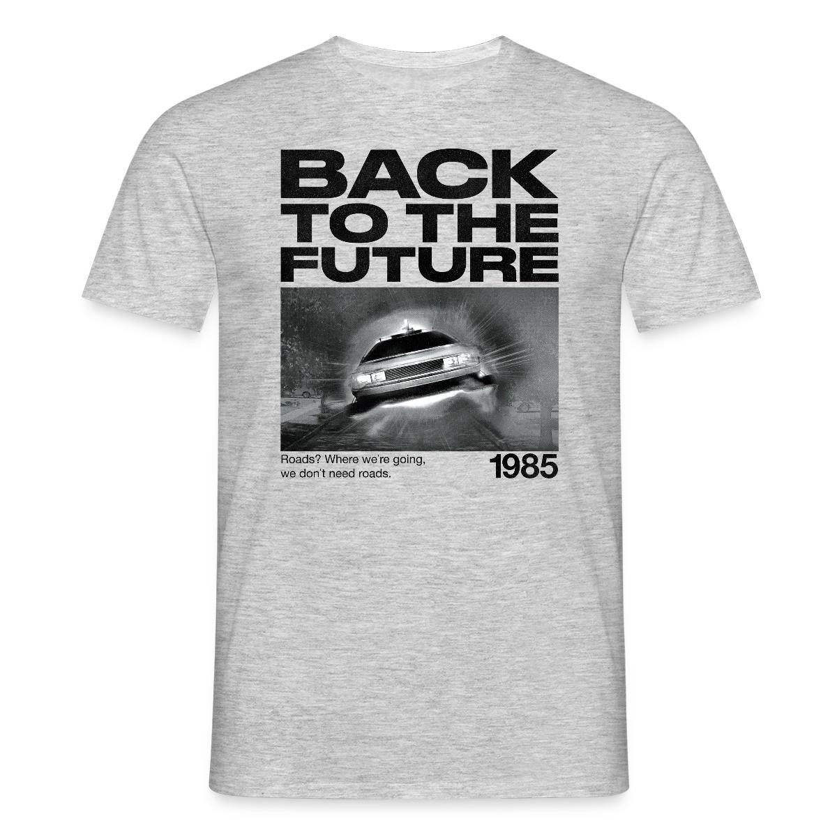 Spreadshirt T-Shirt Zurück In Die Zukunft Zitat We Don´t Need Roads Männer T-Shirt (1-tlg)