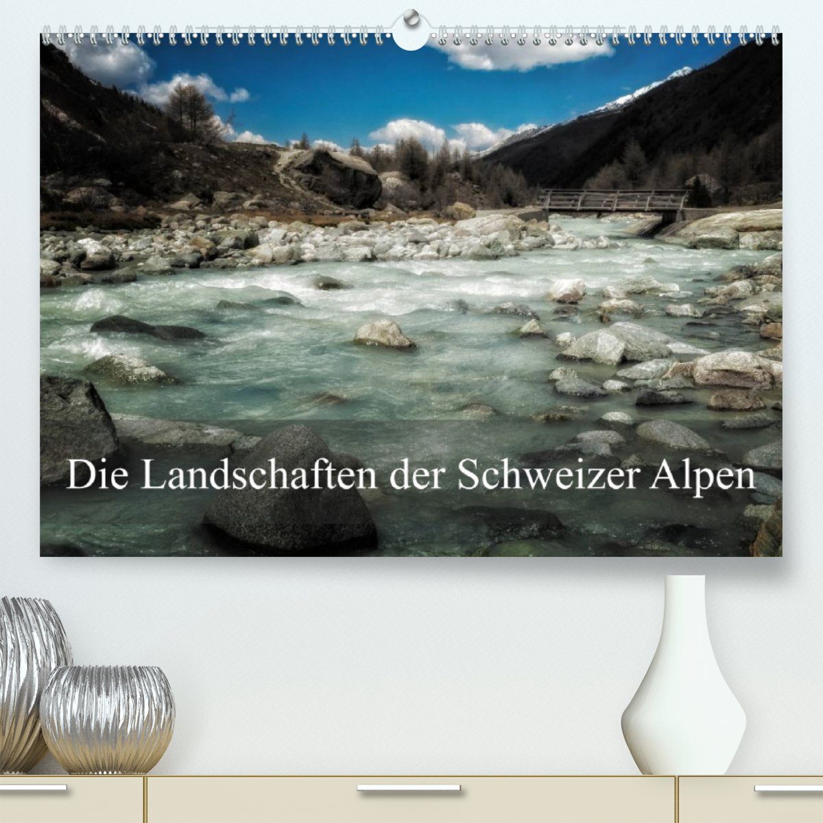 CALVENDO Wandkalender Die Landschaften der Schweizer AlpenCH-Version (Premium, hochwertiger DIN A2 Wandkalender 2023, Kunstdruck in Hochglanz)