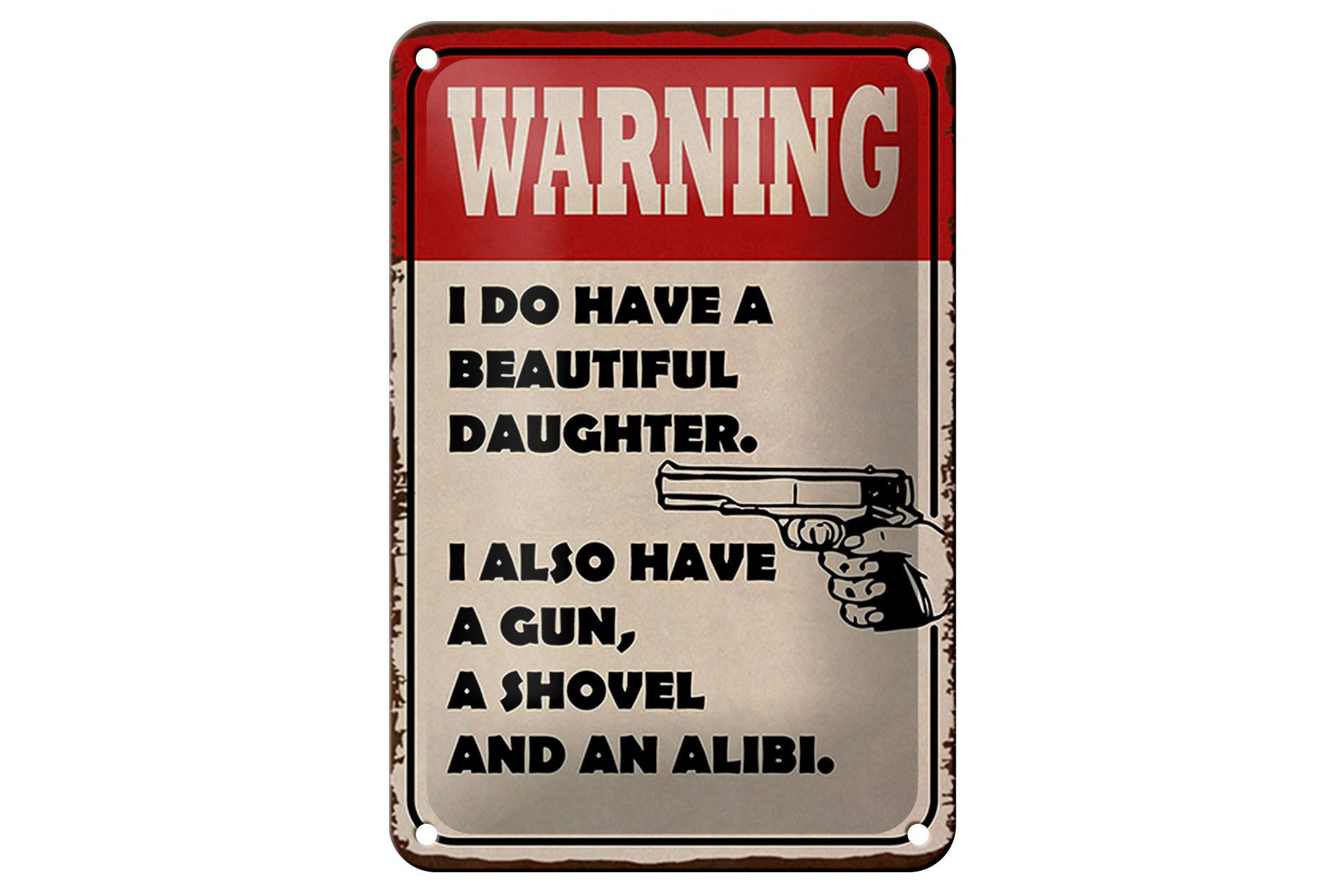 Femer GmbH Metallschild Spruch 12x18cm warning have beautiful daughter, (1 St), gewölbte Oberfläche, abgerundete Ecken, umgeschlagene Kanten
