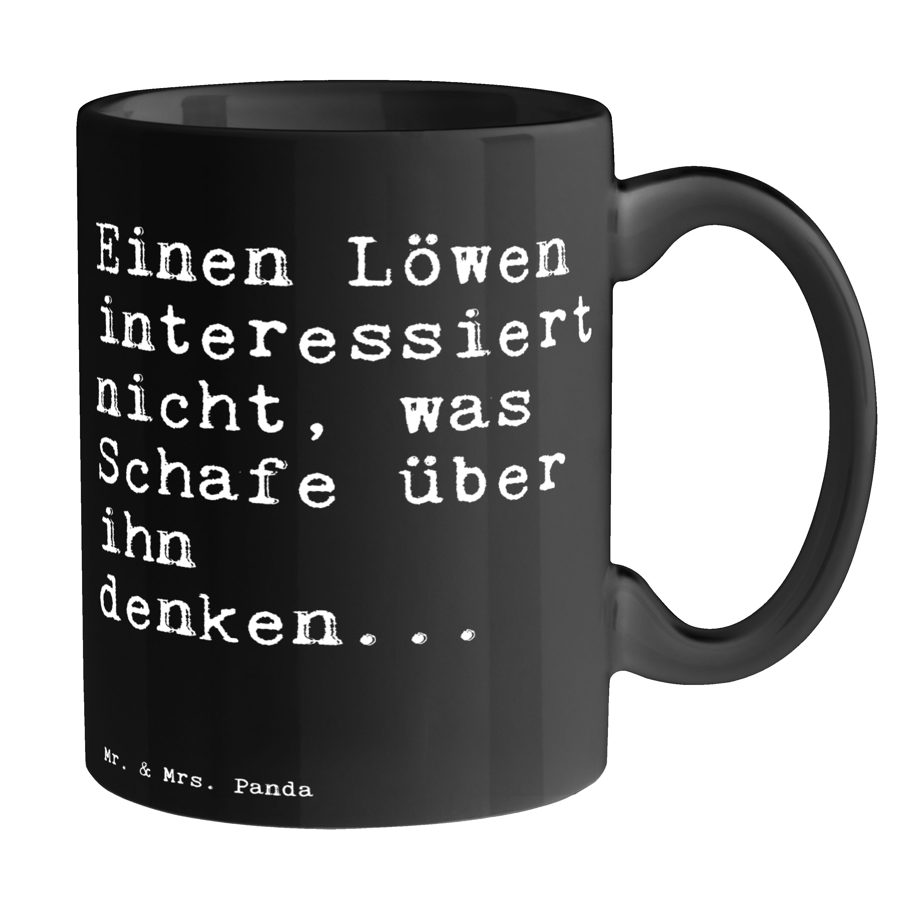 Spruch, - Mrs. Weis, nicht,... interessiert Geschenk, - Schwarz Keramik Tasse Einen & Mr. Löwen Schwarz Panda