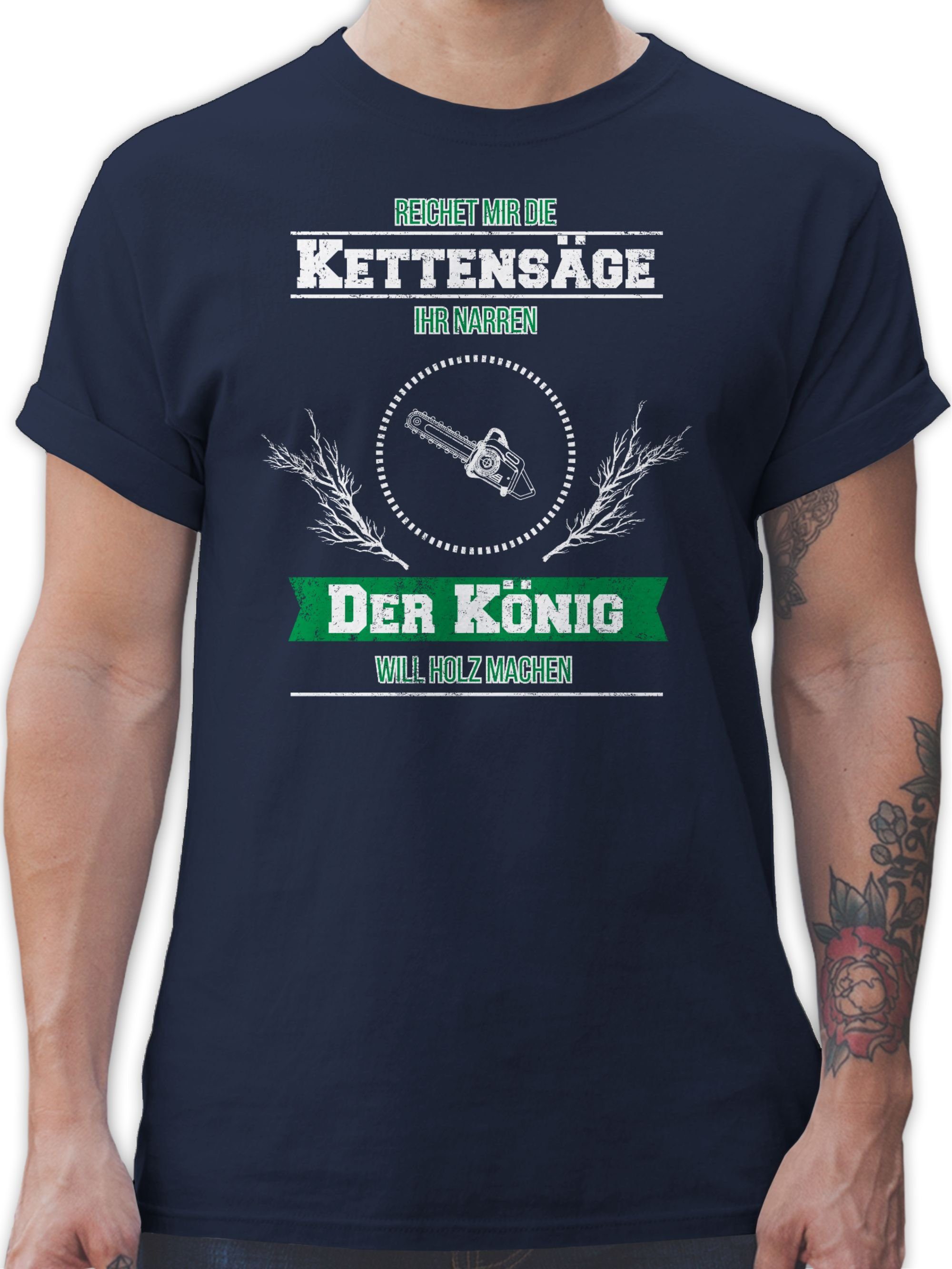 Shirtracer T-Shirt Reichet mir die Kettensäge Sprüche Statement 03 Navy Blau