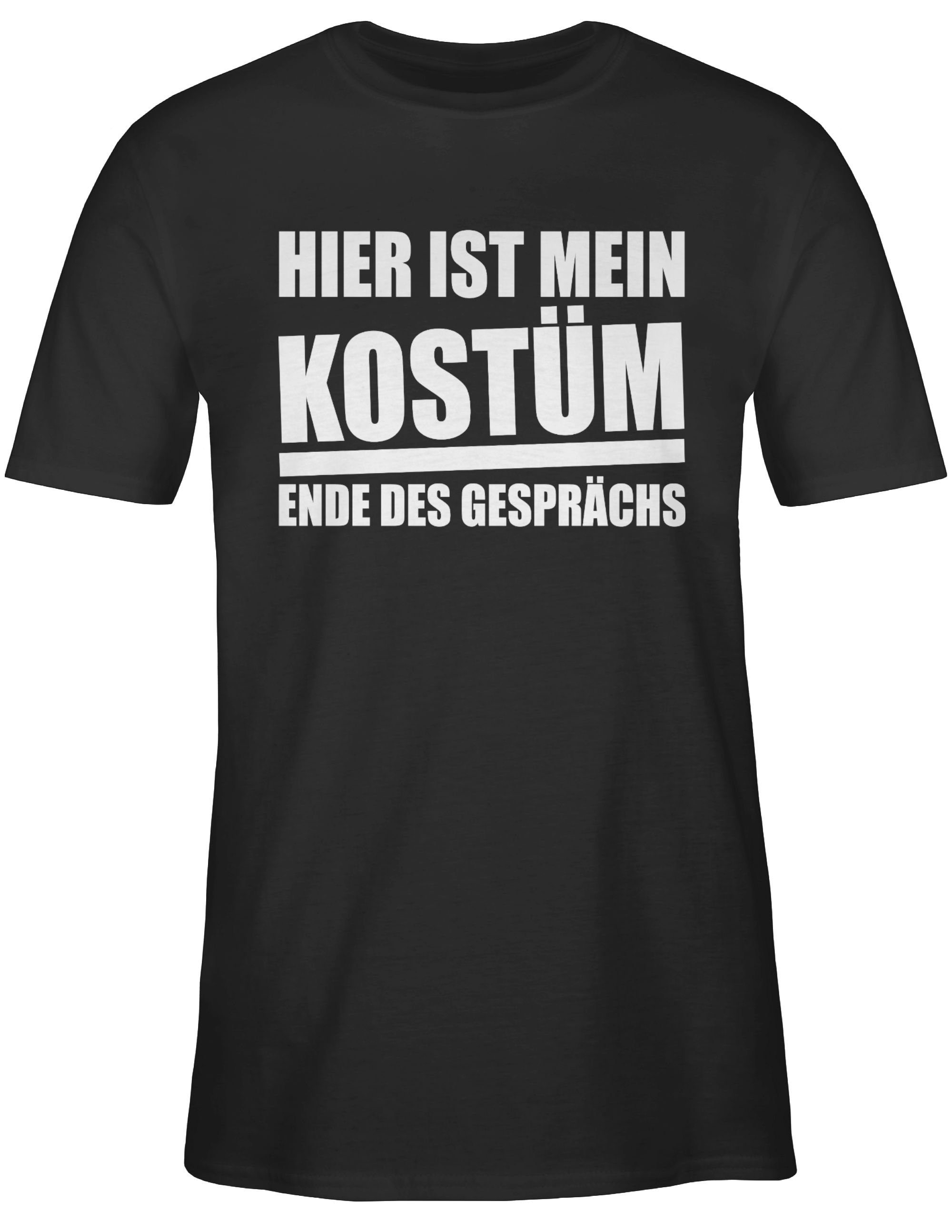 Shirtracer T-Shirt Hier ist mein Kostüm Ende des Gesprächs I Karneval & Fasching