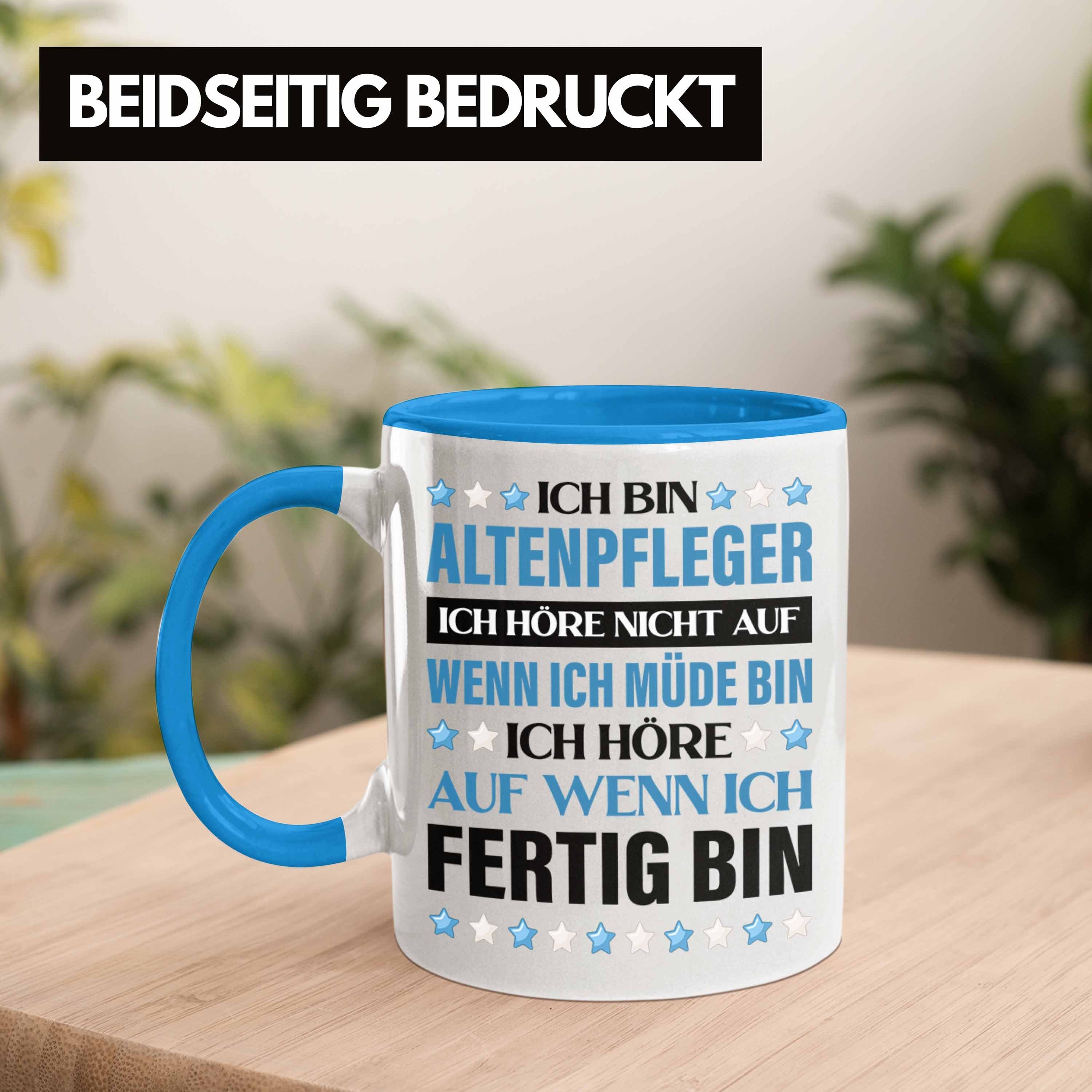Trendation Tasse Trendation Pfleger Zubehör Kaffeetasse Lustig Blau Geschenkidee Altenpfleger Geschenke - Tasse