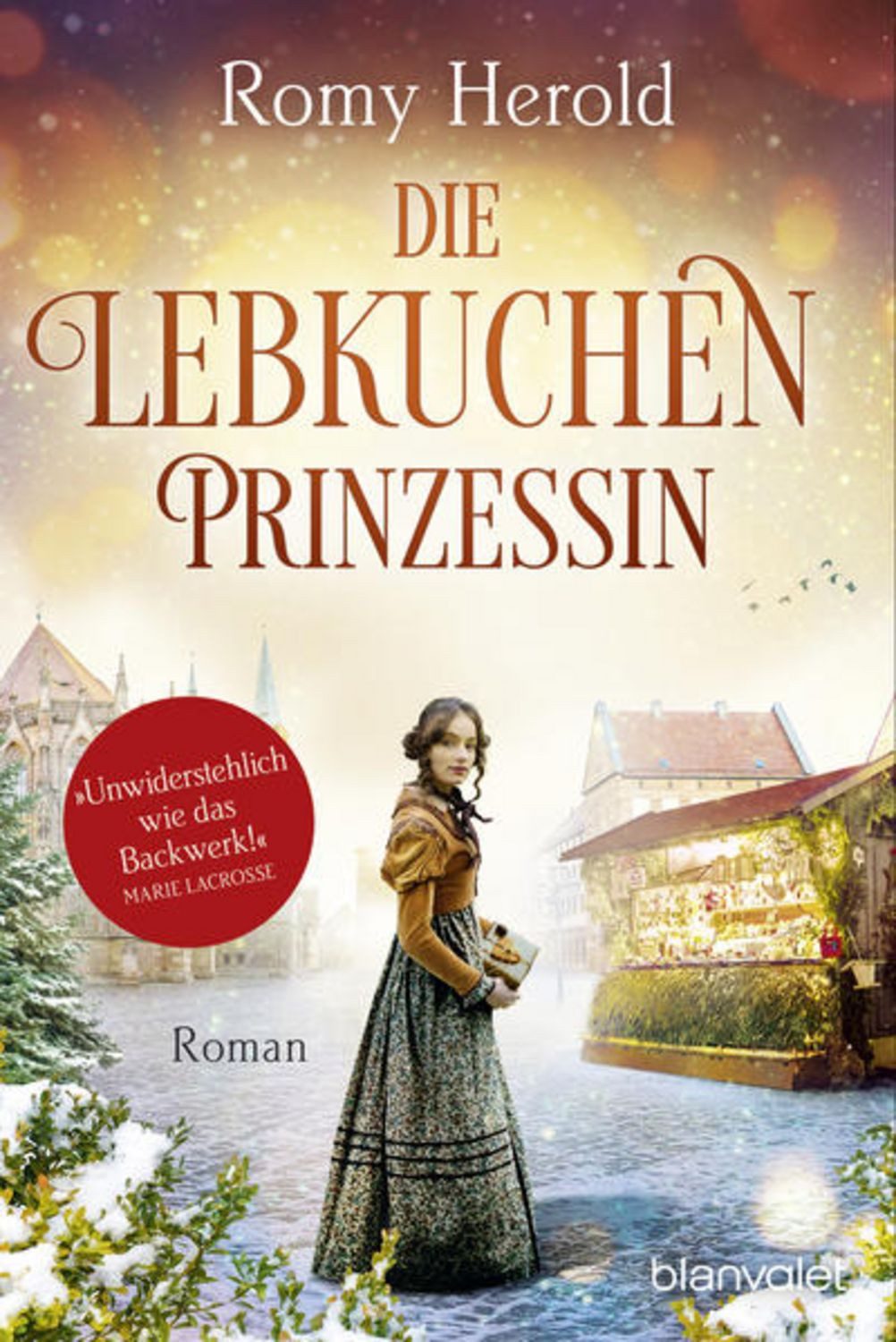Die Lebkuchen-Prinzessin / Romy Herold