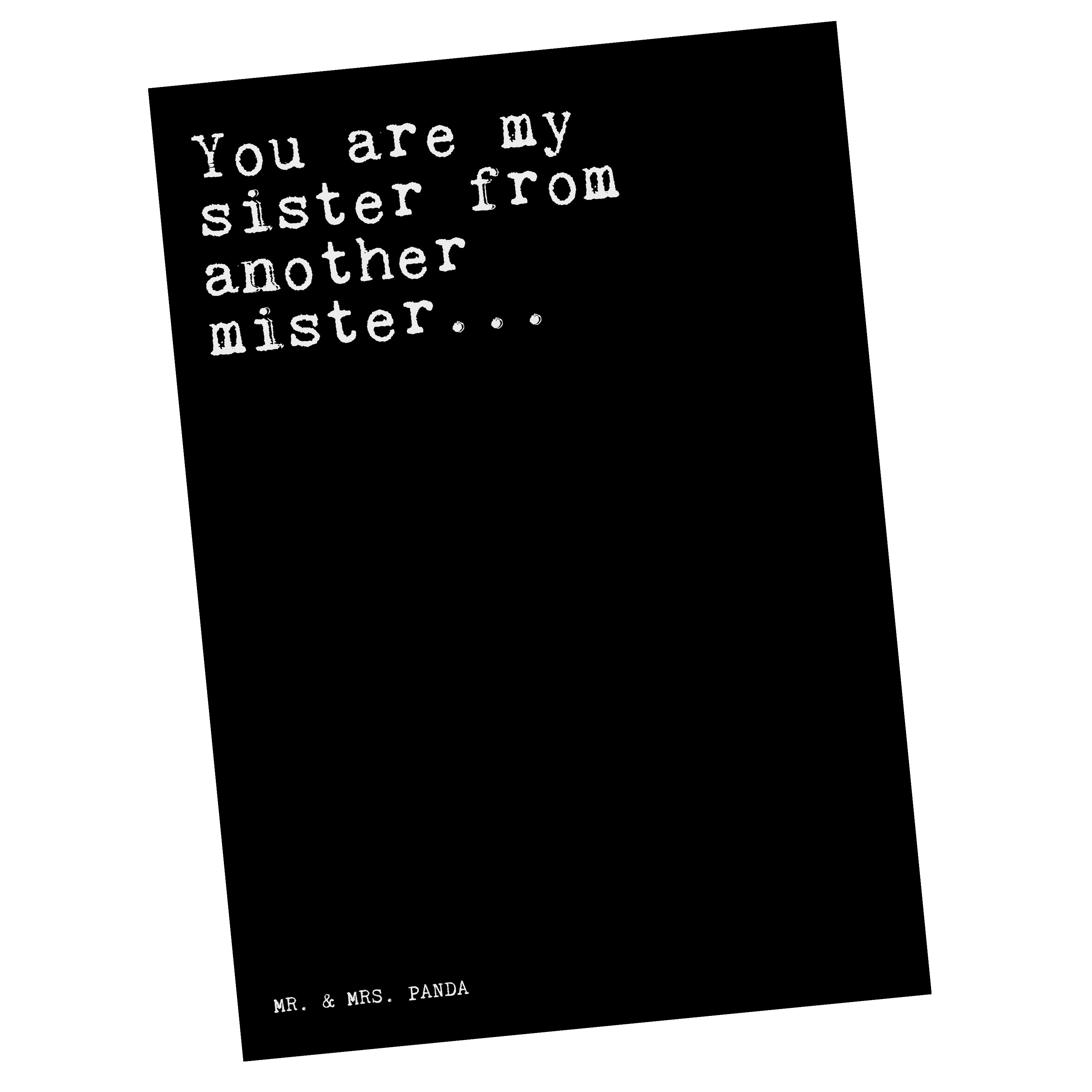 Mr. & Mrs. Panda Postkarte You are my sister... - Schwarz - Geschenk, Schwester, Weisheiten, Ein