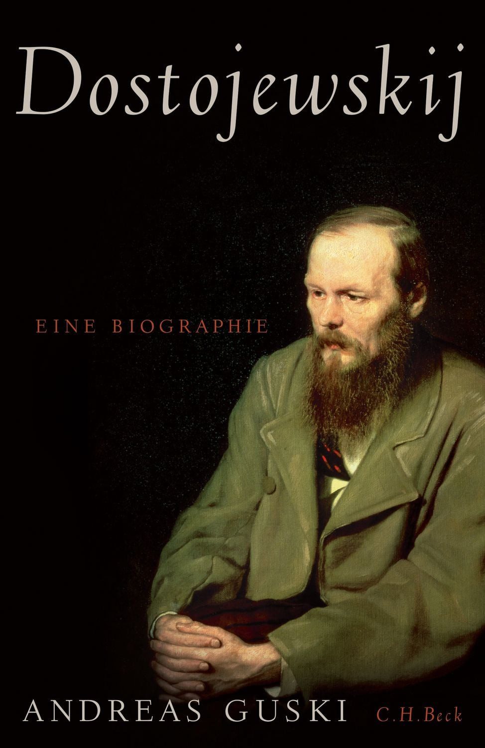 Dostojewskij Eine Biographie. Sonderausgabe / Andreas Guski, Eine Biographie. Sonderausgabe