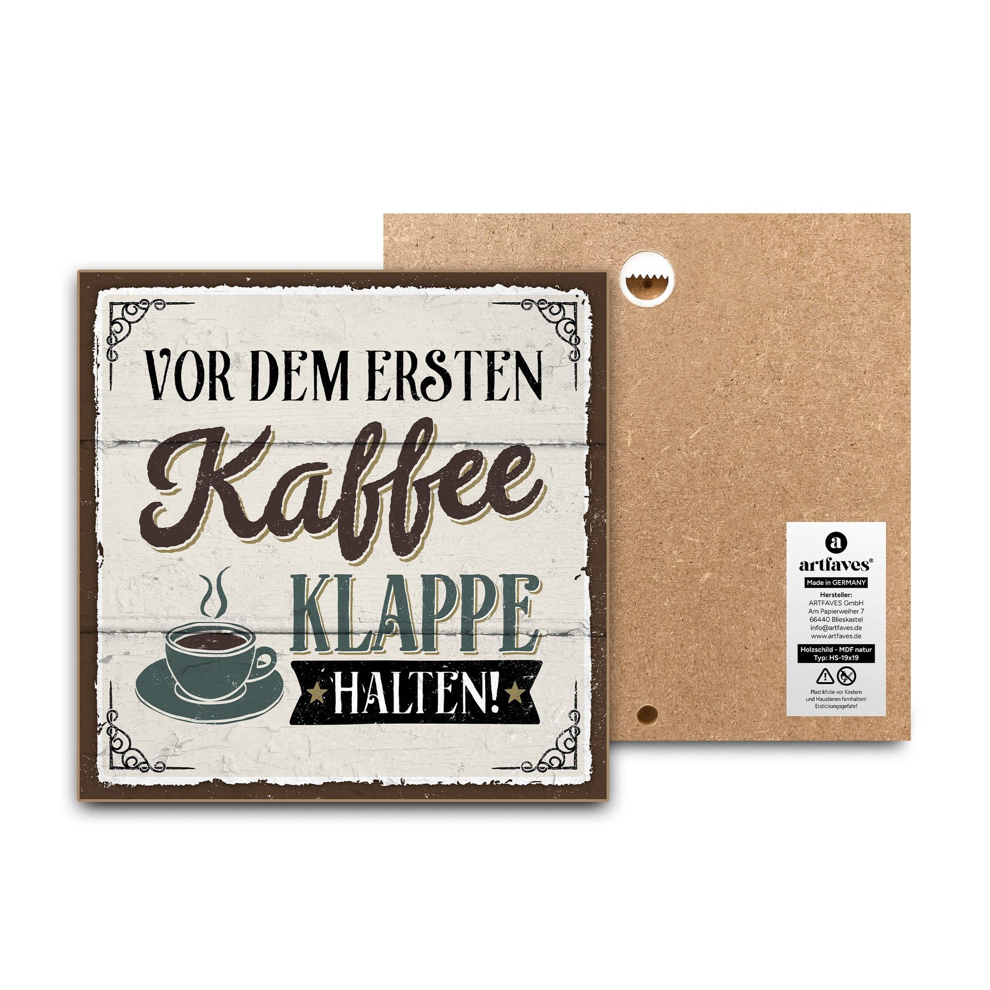 ARTFAVES Holzbild Schild mit Spruch - Vor dem ersten Kaffee Klappe halten - witzige Sprü