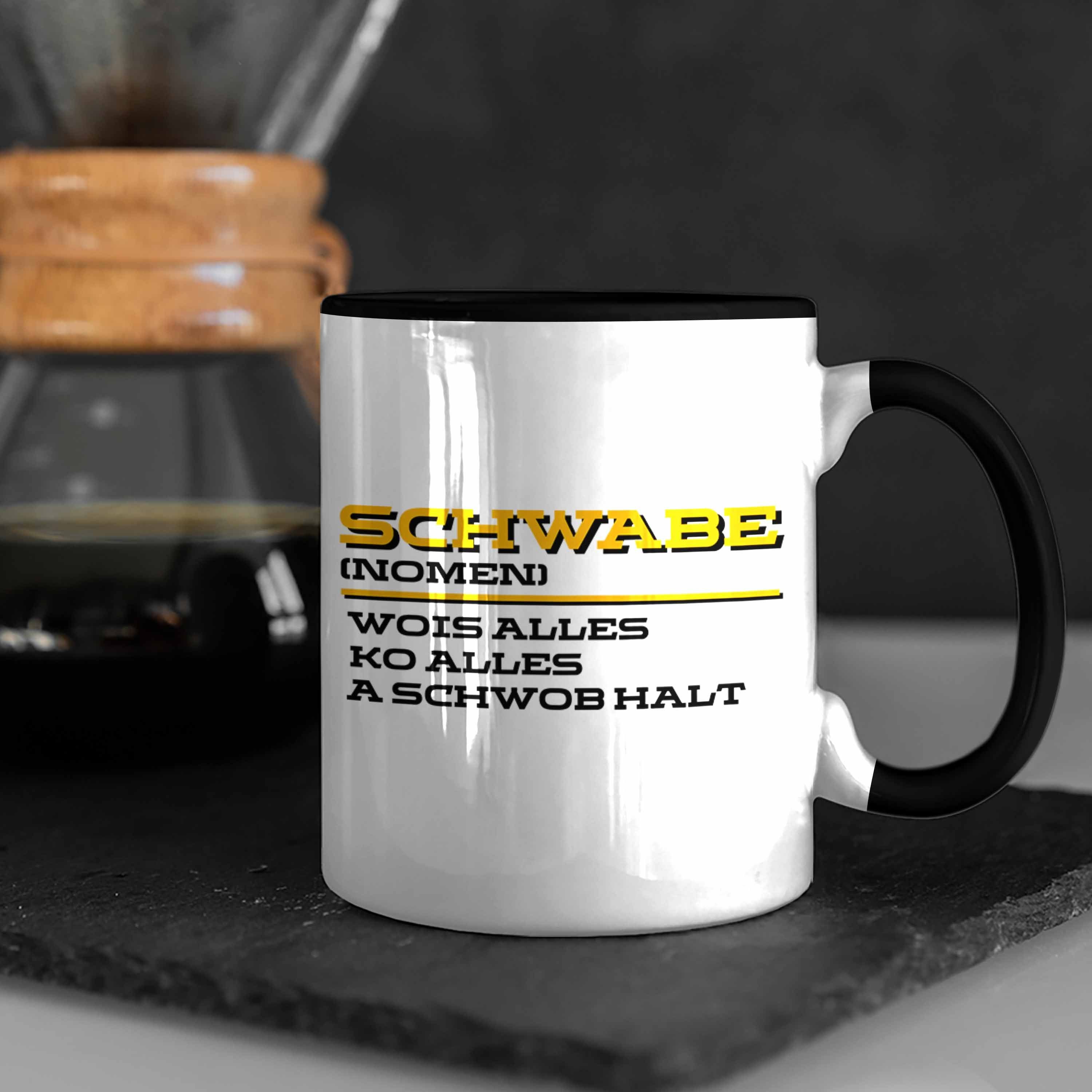 Schwaben für Schwarz Lustige Trendation Tasse Tasse