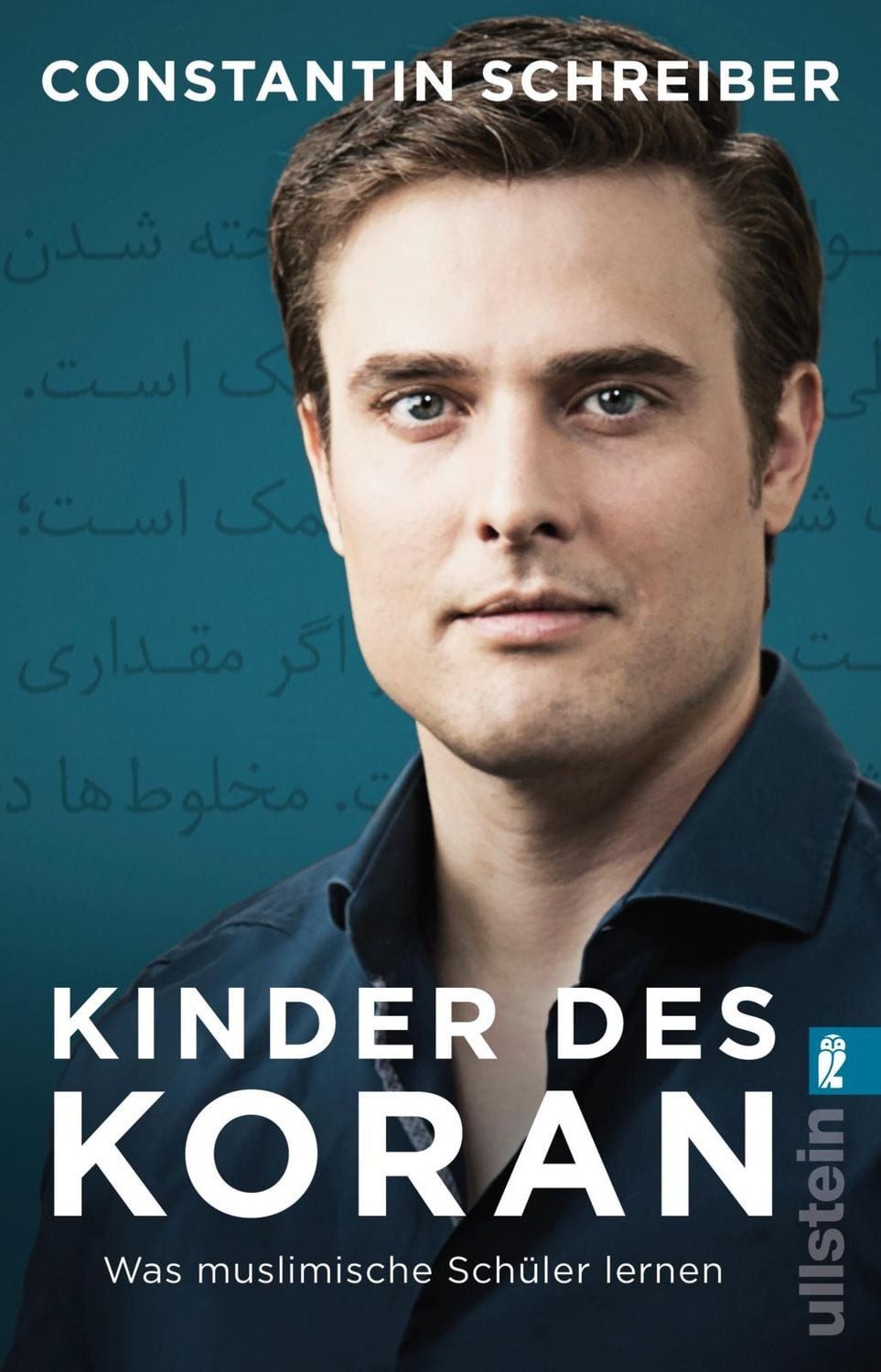 Kinder des Koran / Constantin Schreiber