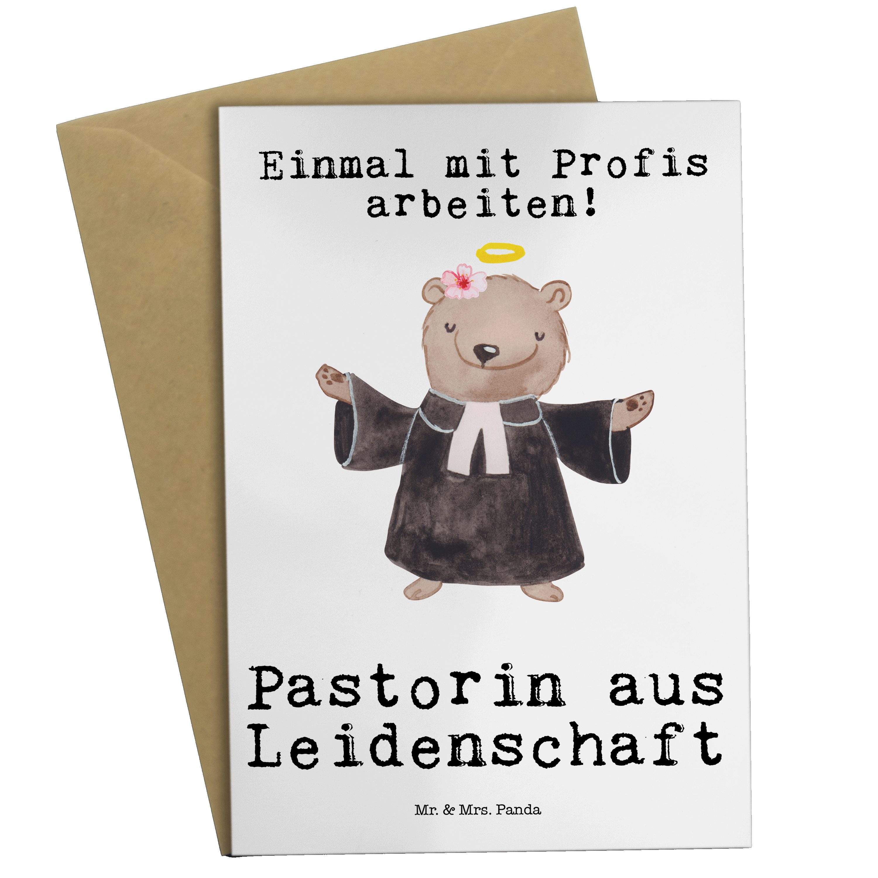 Mr. & Mrs. Panda Grußkarte Pastorin aus Leidenschaft - Weiß - Geschenk, Predigerin Priesterin, H