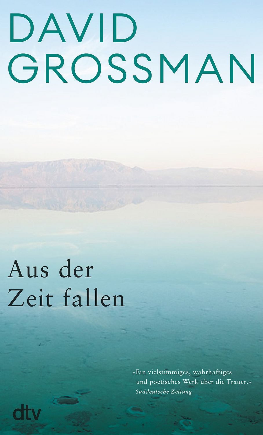 Aus der Zeit fallen / David Grossman