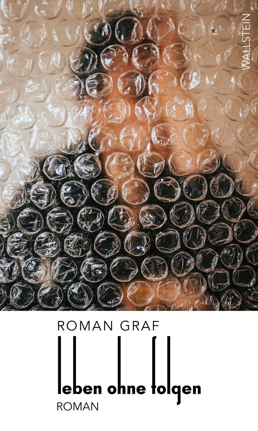 Leben ohne Folgen / Roman Graf, Roman