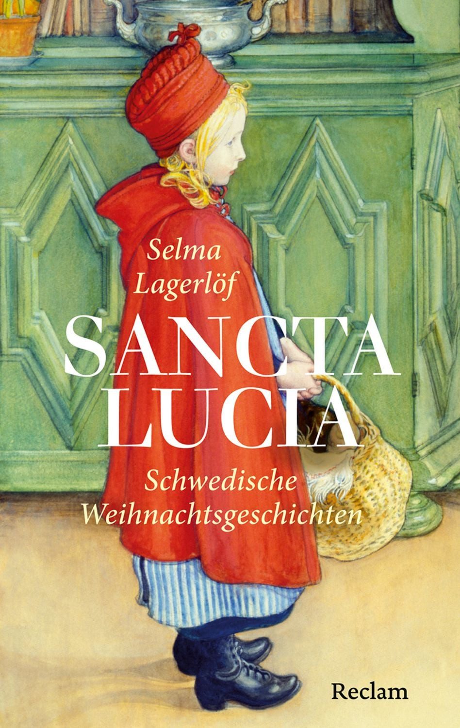 Sancta Lucia / Selma Lagerlöf