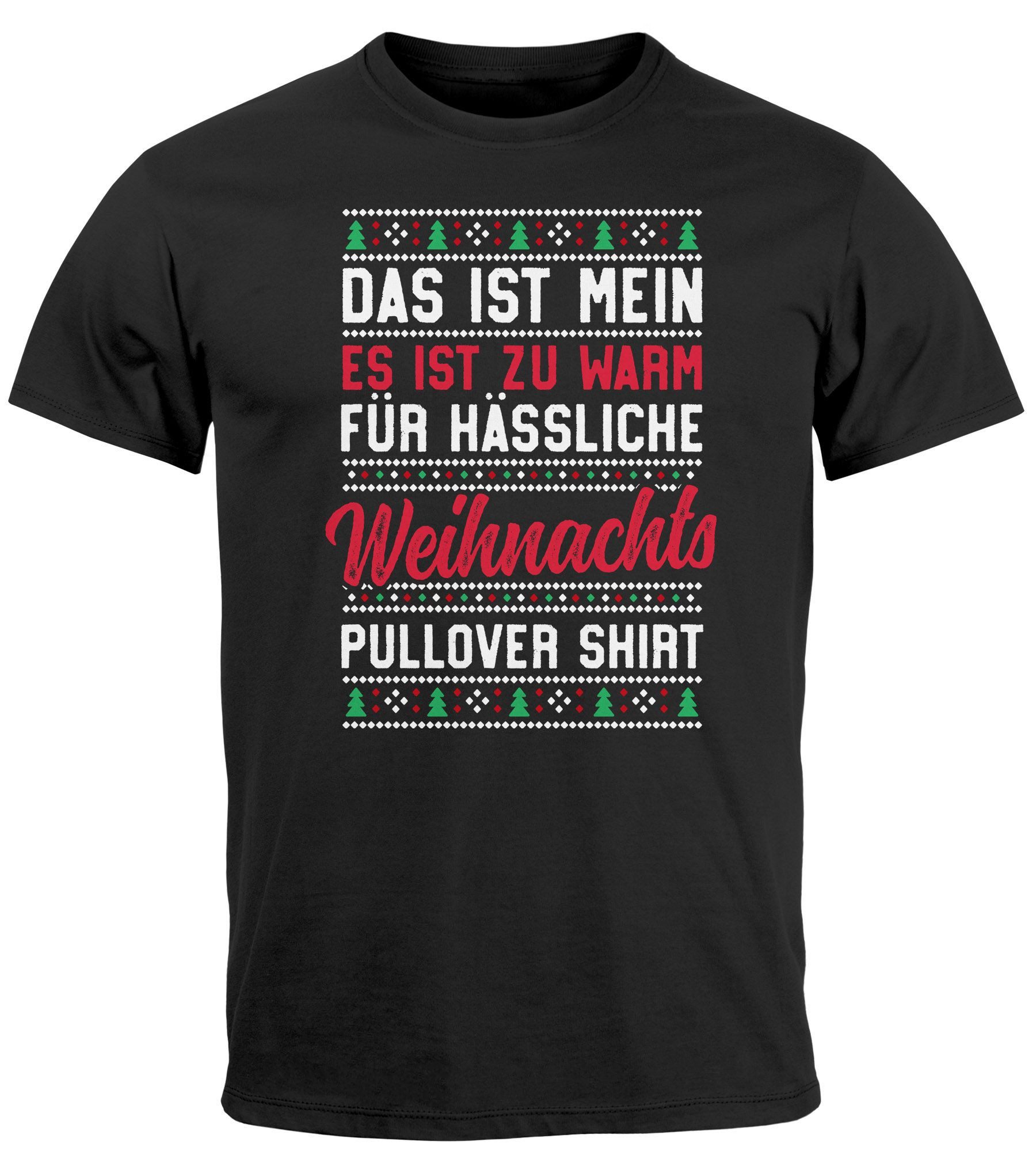 Print-Shirt Herren T-Shirt Weihnachten Spruch lustig Es ist zu warm Ugly